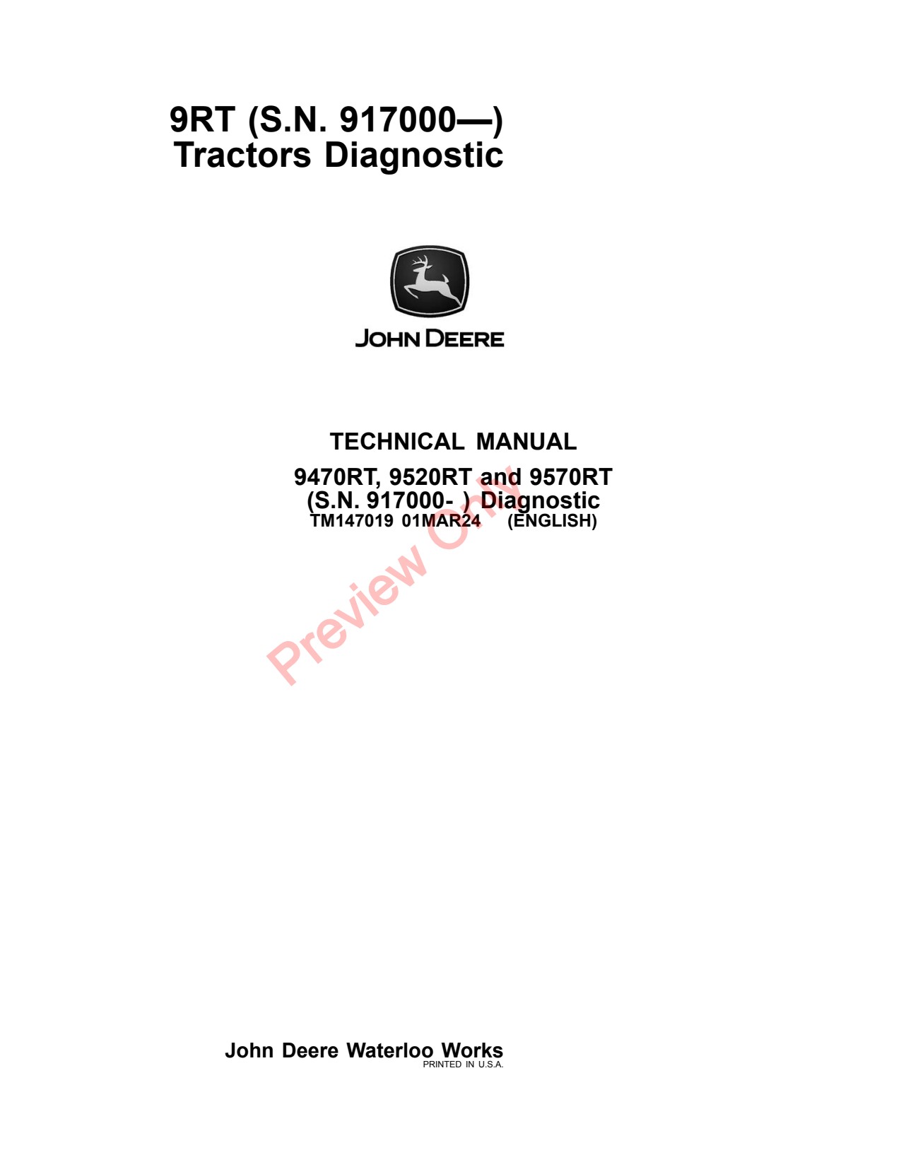 John Deere 9470RT 9520RT 9570RT 9RT Tractor Diagnostic Technical Manual TM147019 1 John Deere 9470RT 9520RT 9570RT 9RT Tractor Diagnostic Technical Manual TM147019