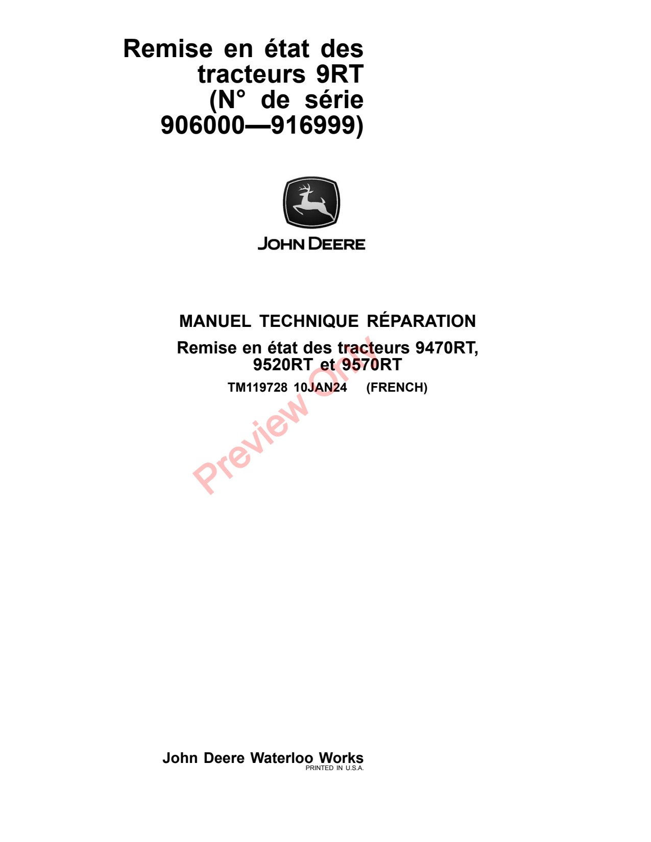 John Deere 9470RT 9520RT 9570RT 9RT Tractor Repair Technical Manual TM119728 FR 1 John Deere 9470RT 9520RT 9570RT 9RT Tractor Repair Technical Manual TM119728 FR