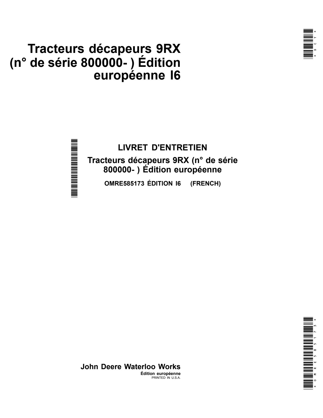 John Deere 9470RX 9520RX 9570RX 9RX I6 Scraper Tractor Operator Manual OMRE585173 FR 1 John Deere 9470RX 9520RX 9570RX 9RX I6 Scraper Tractor Operator Manual OMRE585173 FR