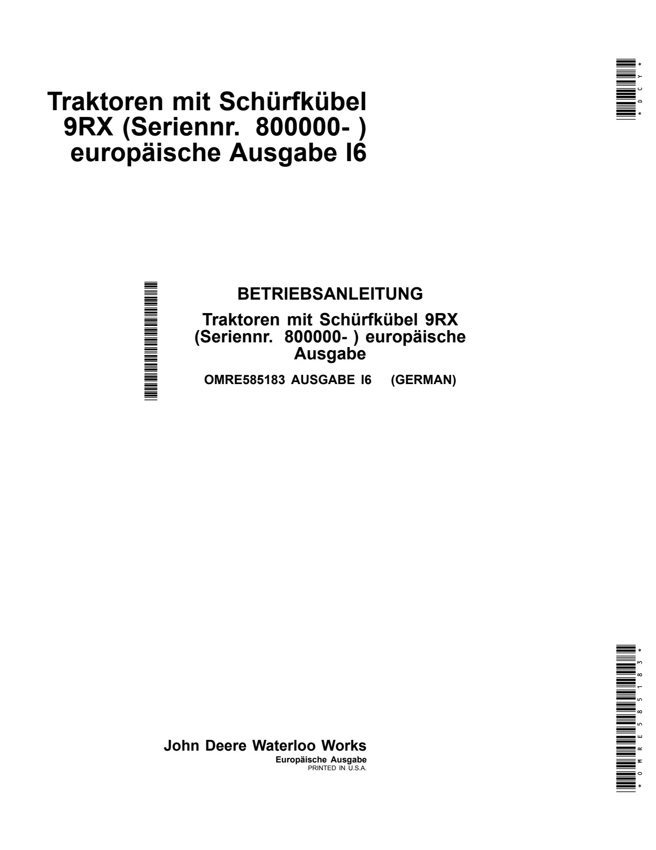 John Deere 9470RX 9520RX 9570RX 9RX I6 Scraper Tractor Operator Manual OMRE585183 DE 1 John Deere 9470RX 9520RX 9570RX 9RX I6 Scraper Tractor Operator Manual OMRE585183 DE