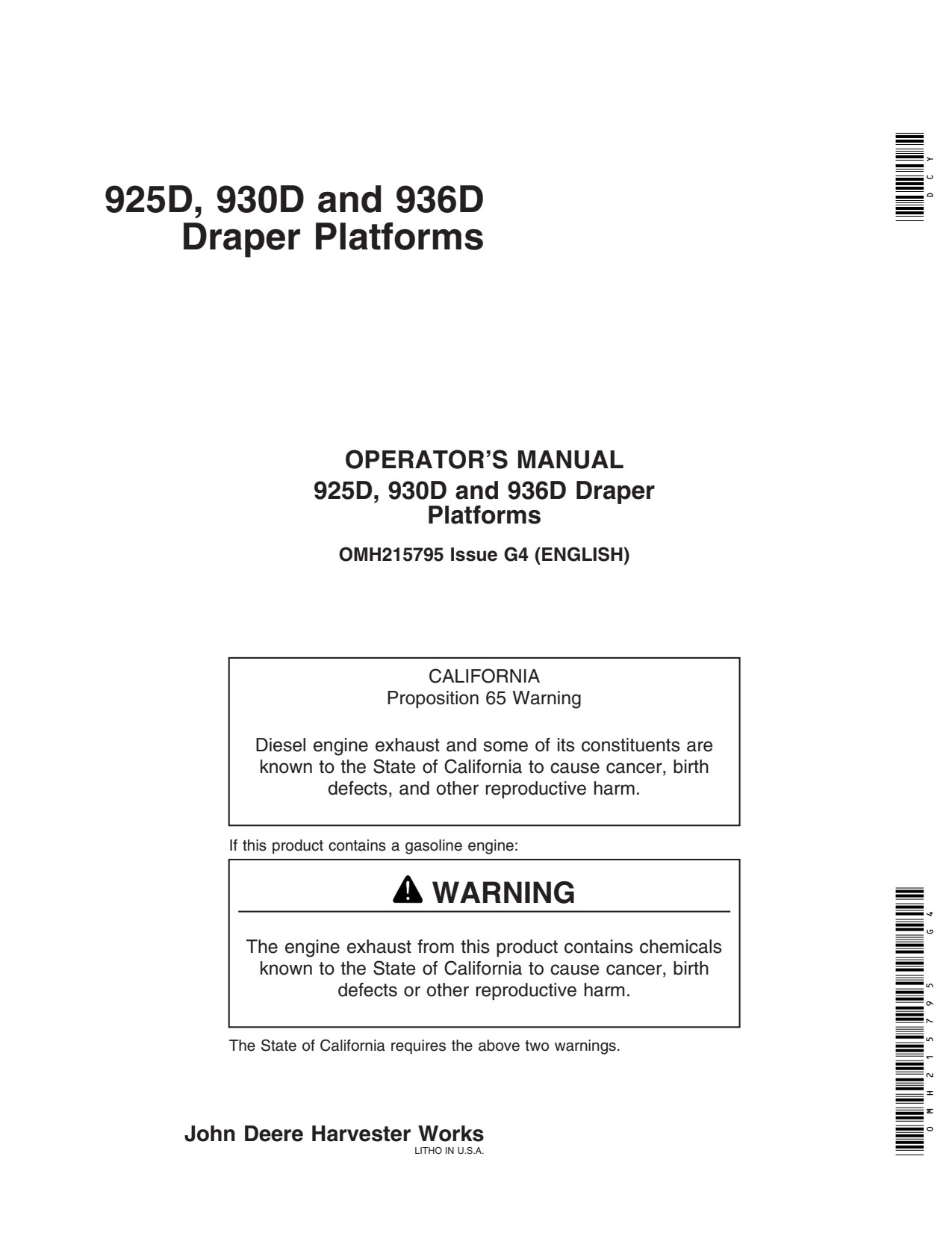 John Deere 9550 9650 STS 9750 9510 CTS 9610 9500 9600 II 9660 9860 9560 9760 925D 930D 936D Header Platform Operator Manual OMH215795 1 John Deere 9550 9650 STS 9750 9510 CTS 9610 9500 9600 II 9660 9860 9560 9760 925D 930D 936D Header Platform Operator Manual OMH215795