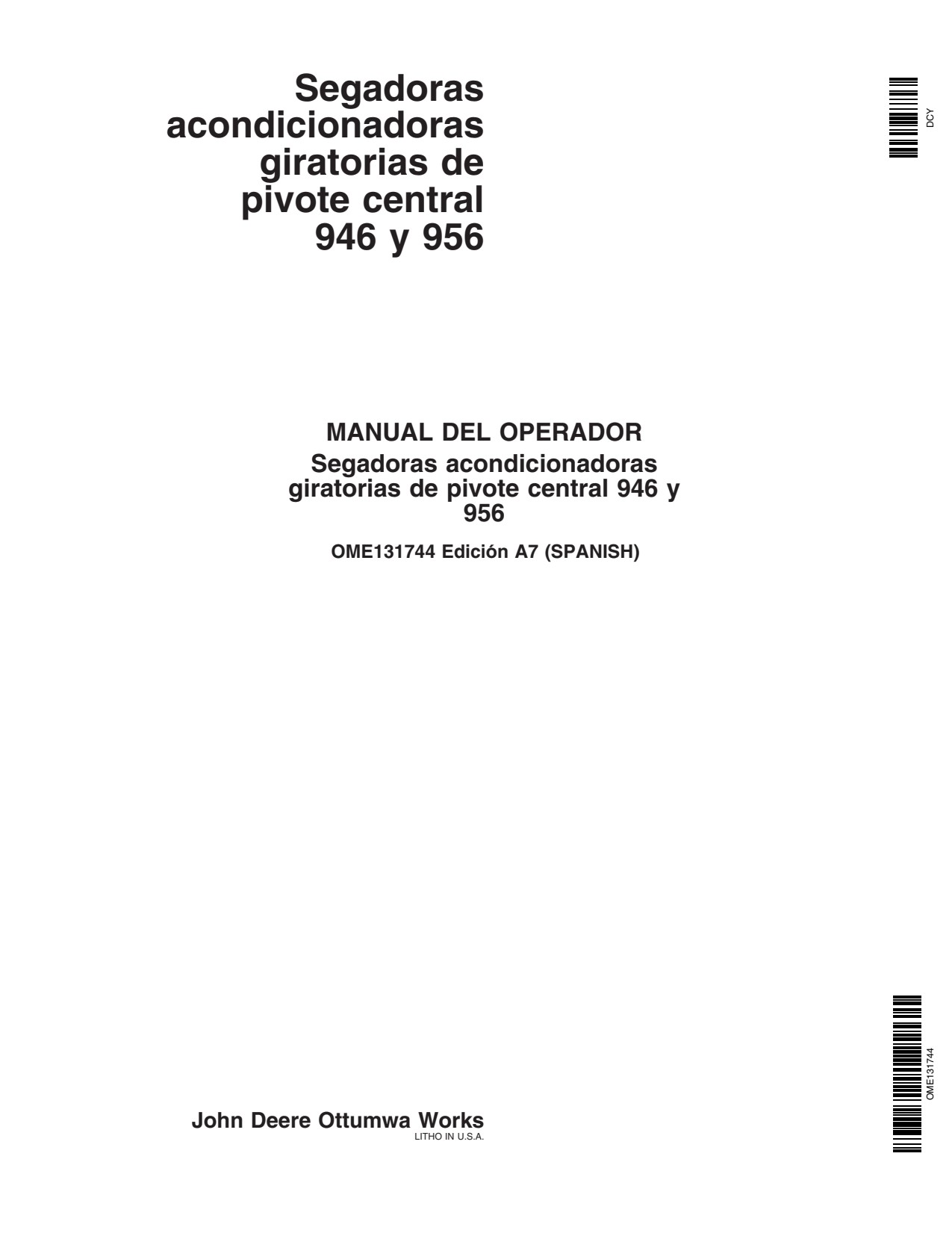 John Deere 956 946 Pivot Rotary Mower Conditioner Operator Manual OME131744 ES 1 John Deere 956 946 Pivot Rotary Mower Conditioner Operator Manual OME131744 ES