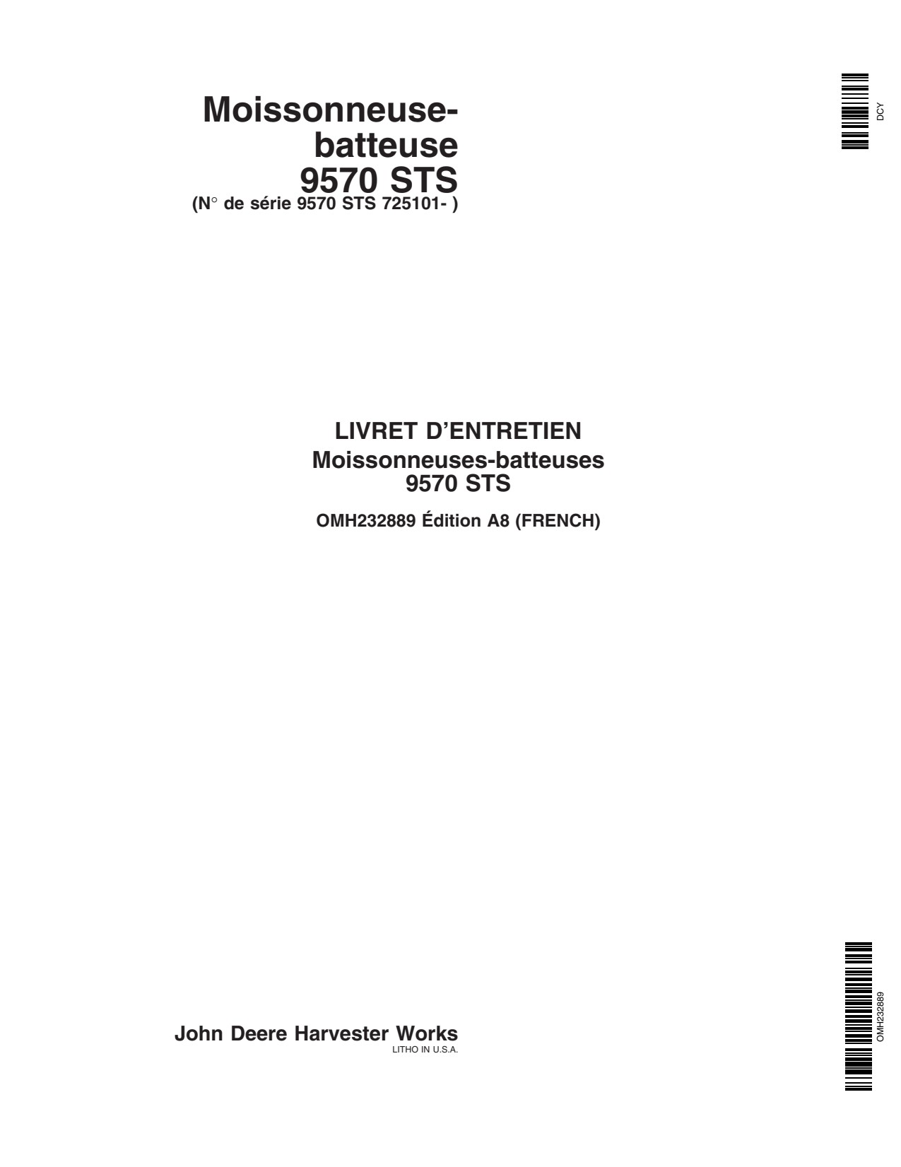 John Deere 9570 STS Combine Operator Manual OMH232889 FR 1 John Deere 9570 STS Combine Operator Manual OMH232889 FR