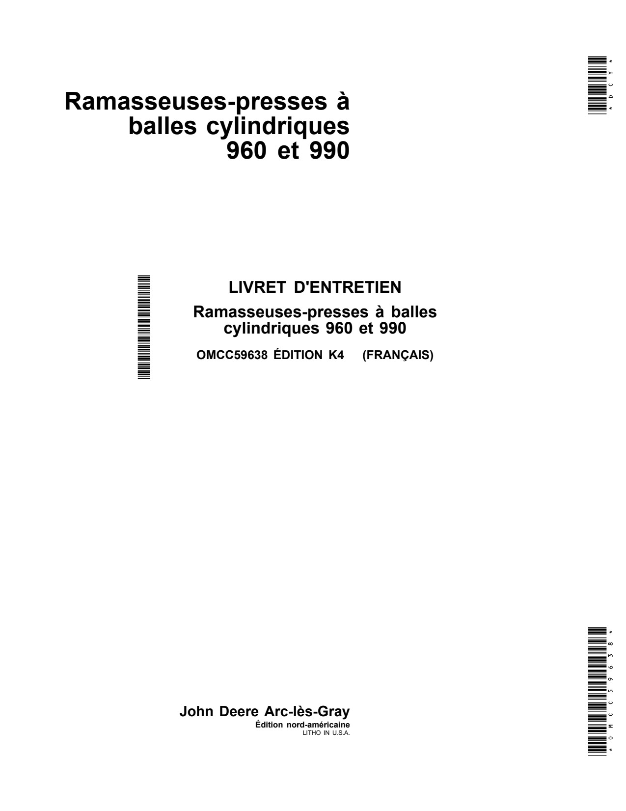 John Deere 960 990 Round Baler Operator Manual OMCC59638 FR 1 John Deere 960 990 Round Baler Operator Manual OMCC59638 FR