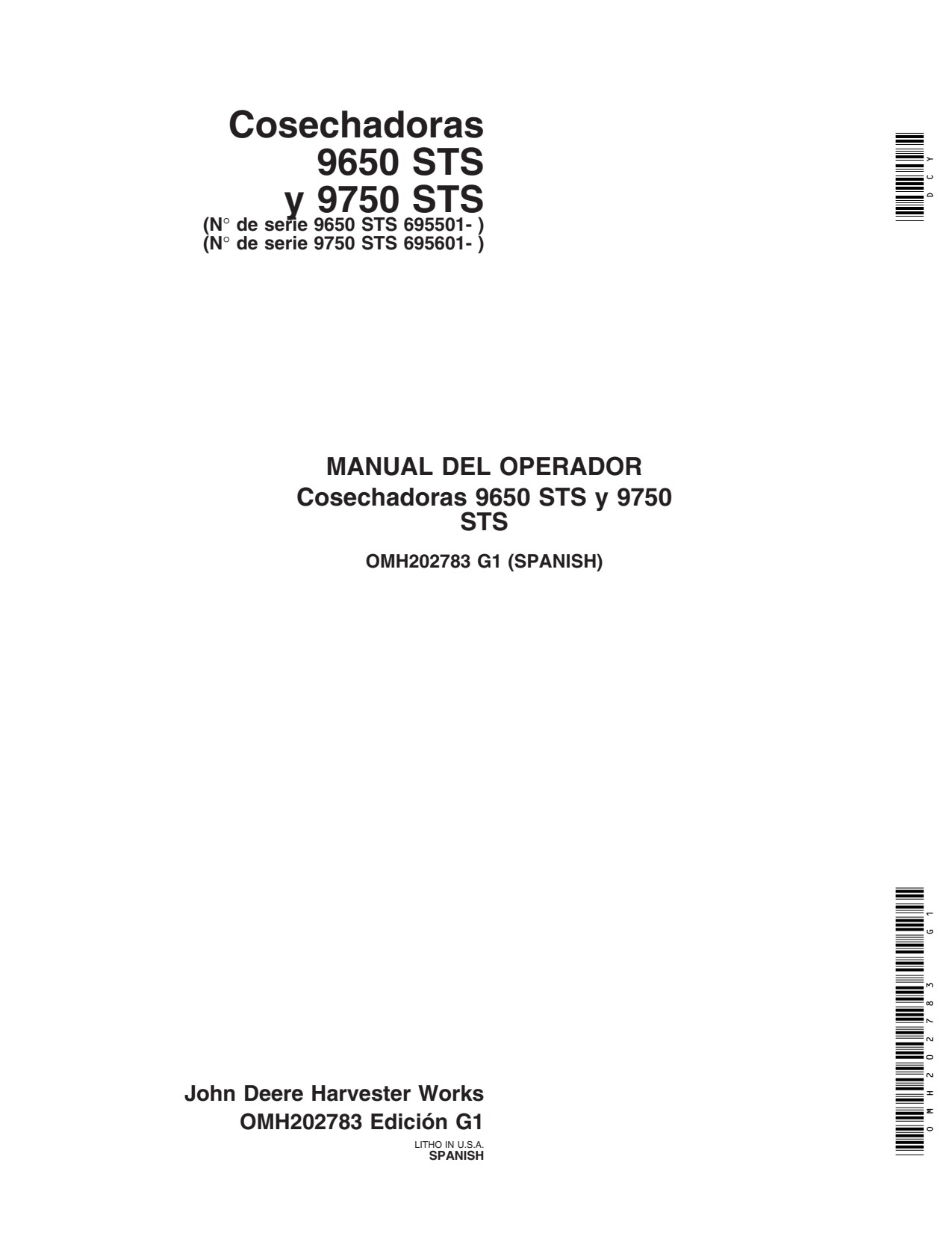 John Deere 9650 STS 9750 9650STS 9750STS Combine Operator Manual OMH202783 ES 1 John Deere 9650 STS 9750 9650STS 9750STS Combine Operator Manual OMH202783 ES