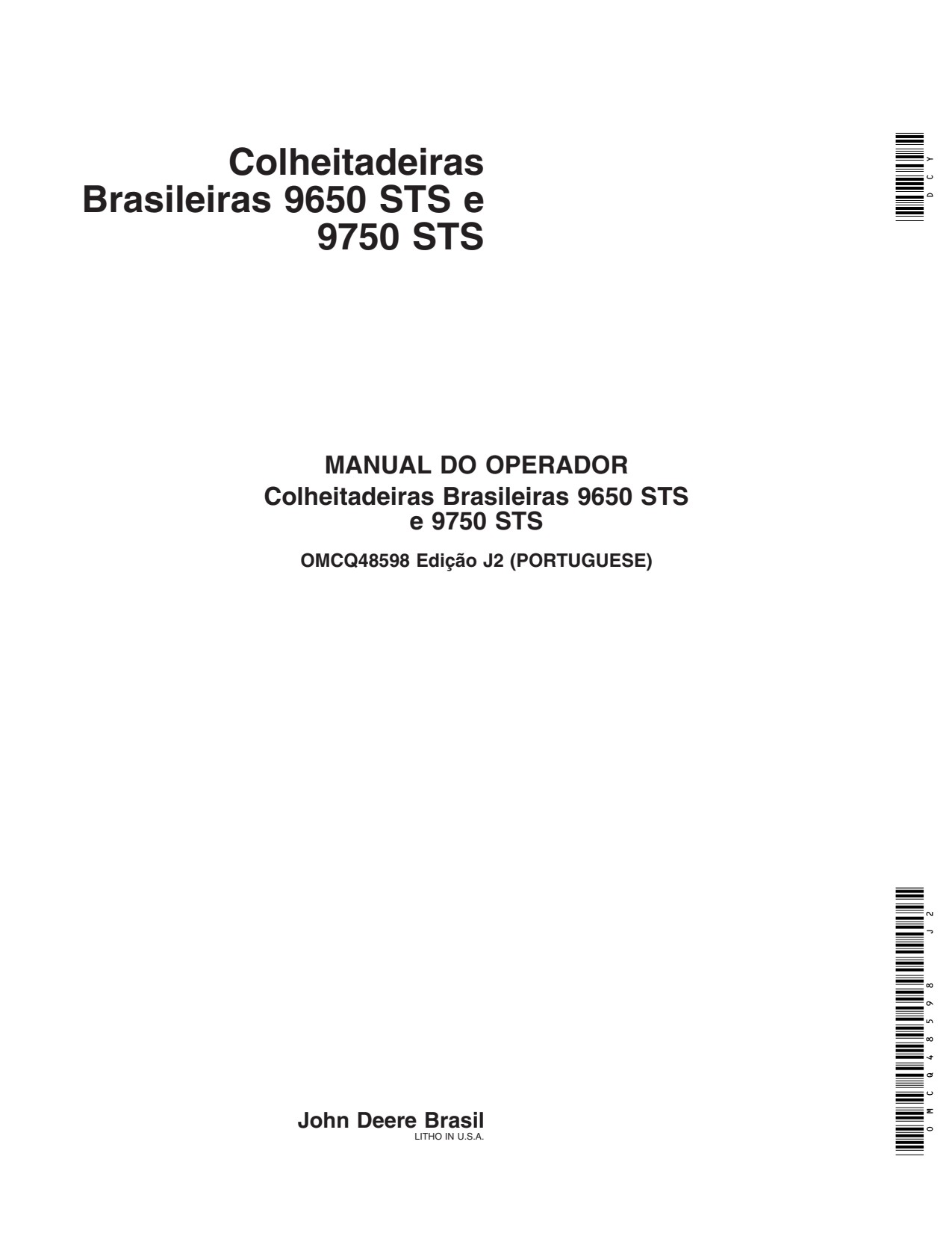 John Deere 9650 STS 9750 Brazilian Combine Operator Manual OMCQ48598 PT 1 John Deere 9650 STS 9750 Brazilian Combine Operator Manual OMCQ48598 PT