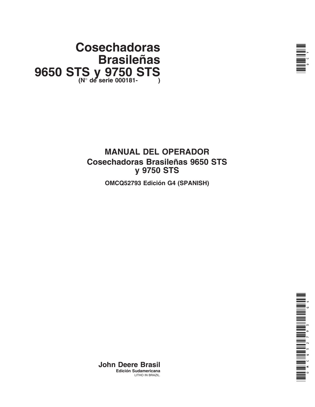 John Deere 9650 STS 9750 Brazilian Combine Operator Manual OMCQ52793 ES 1 John Deere 9650 STS 9750 Brazilian Combine Operator Manual OMCQ52793 ES