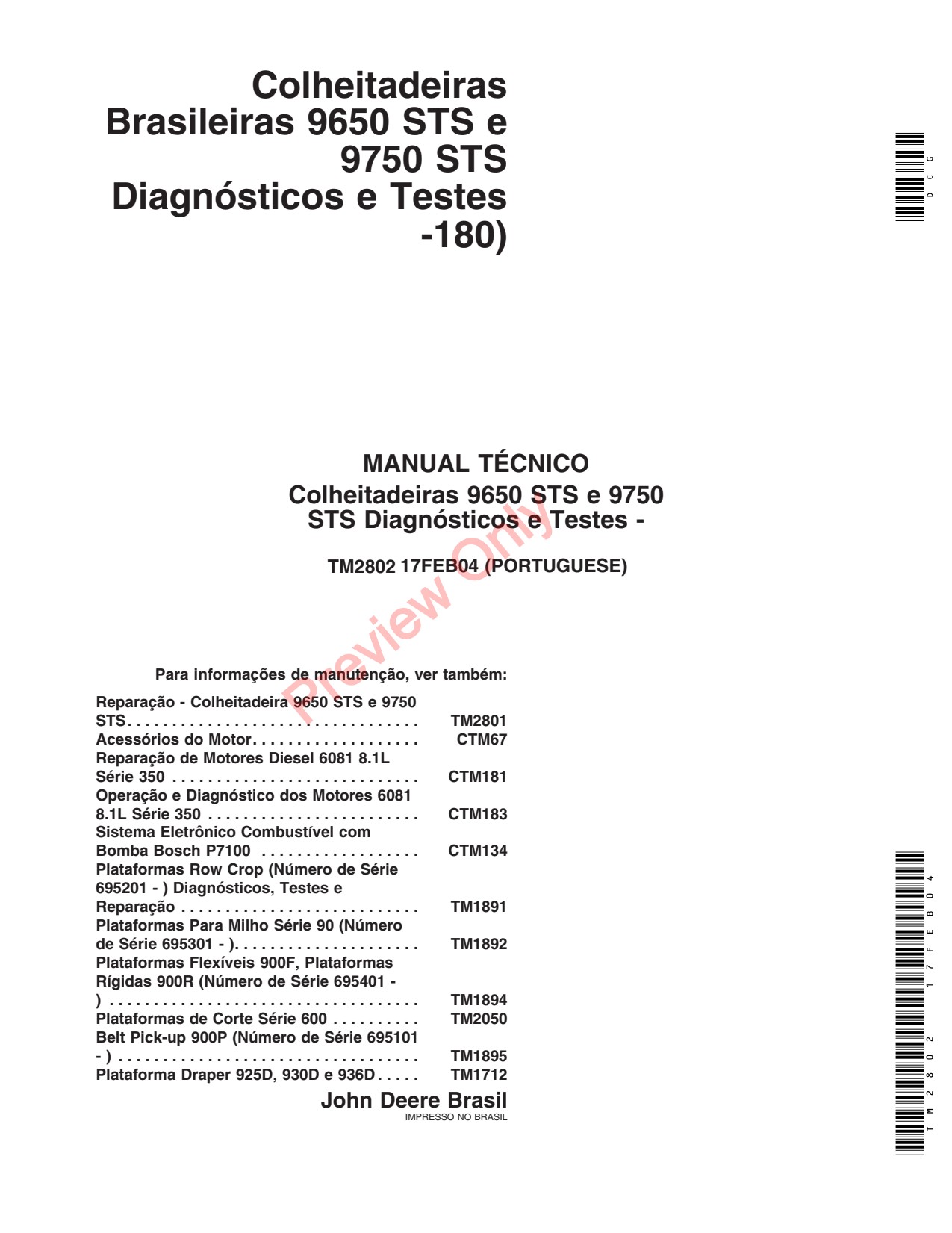 John Deere 9650 STS 9750 Brazilian Combine Technical Manual TM2802 PT 1 John Deere 9650 STS 9750 Brazilian Combine Technical Manual TM2802 PT