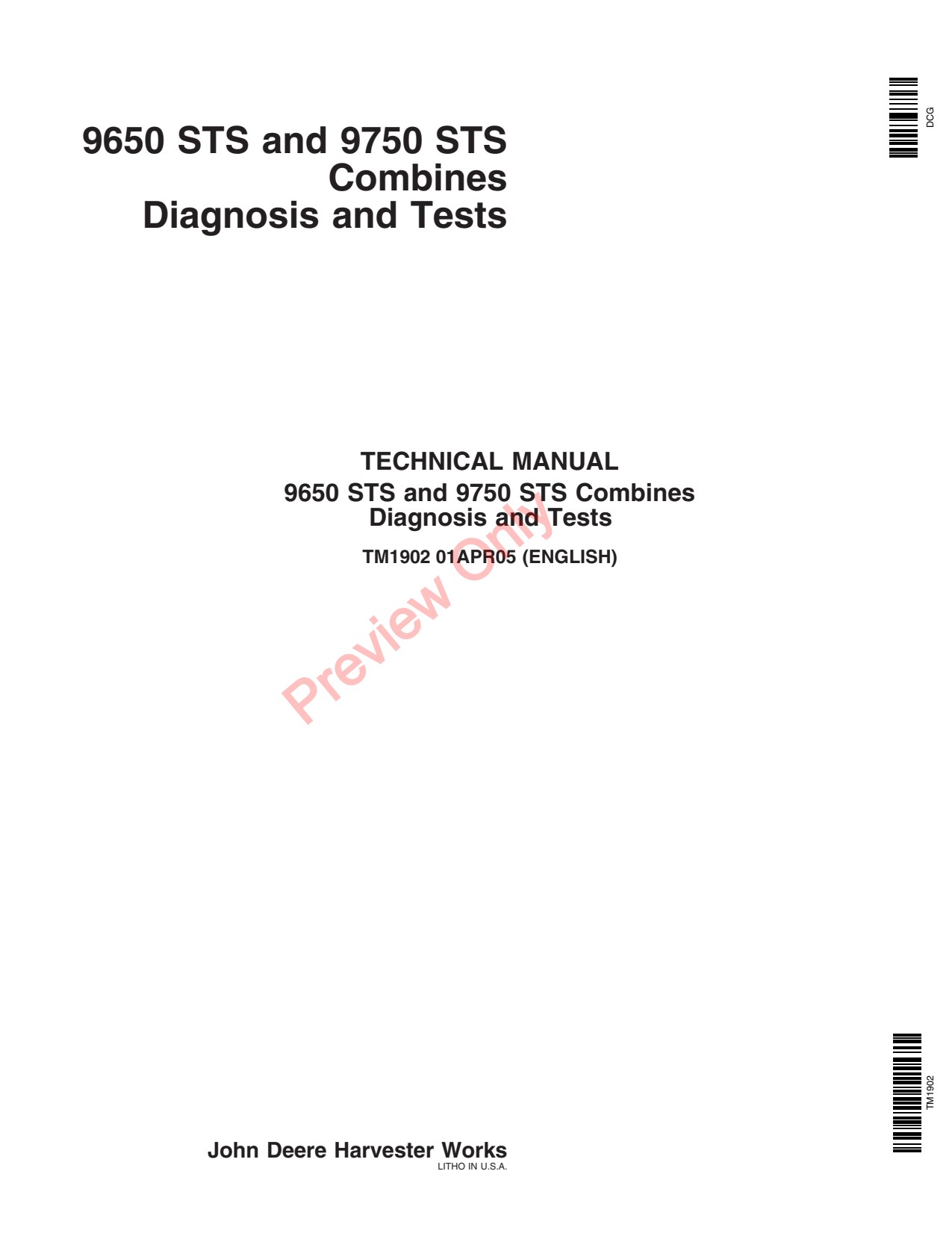 John Deere 9650 STS 9750 Combine Diagnostic Technical Manual TM1902 1 John Deere 9650 STS 9750 Combine Diagnostic Technical Manual TM1902