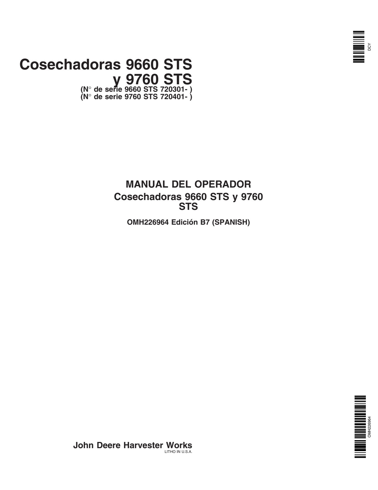 John Deere 9660 STS 9760 9660STS Combine Operator Manual OMH226964 ES 1 John Deere 9660 STS 9760 9660STS Combine Operator Manual OMH226964 ES