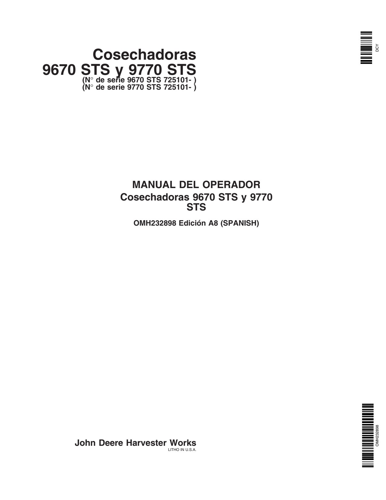 John Deere 9670 STS 9770 Combine Operator Manual OMH232898 ES 1 John Deere 9670 STS 9770 Combine Operator Manual OMH232898 ES