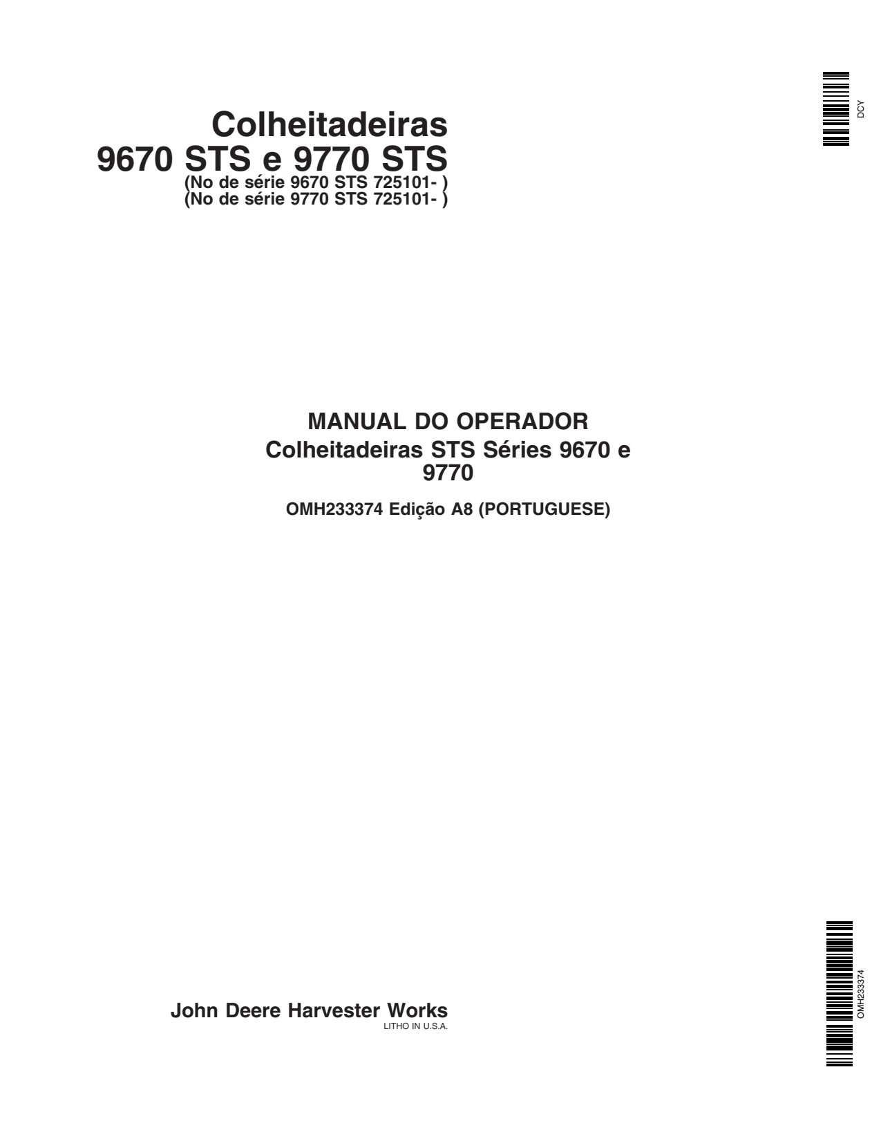 John Deere 9670 STS 9770 Combine Operator Manual OMH233374 PT 1 John Deere 9670 STS 9770 Combine Operator Manual OMH233374 PT