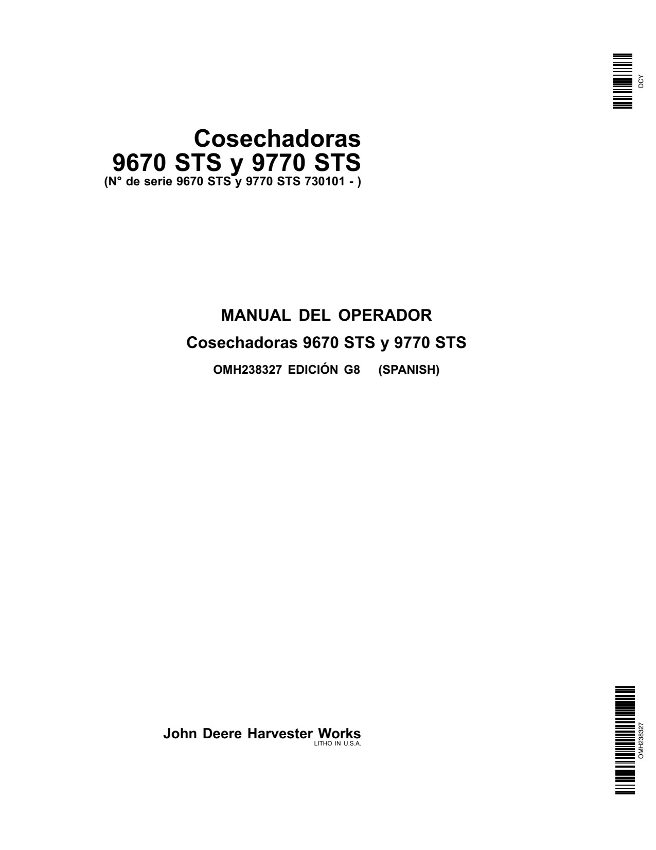 John Deere 9670 STS 9770 Combine Operator Manual OMH238327 ES 1 John Deere 9670 STS 9770 Combine Operator Manual OMH238327 ES