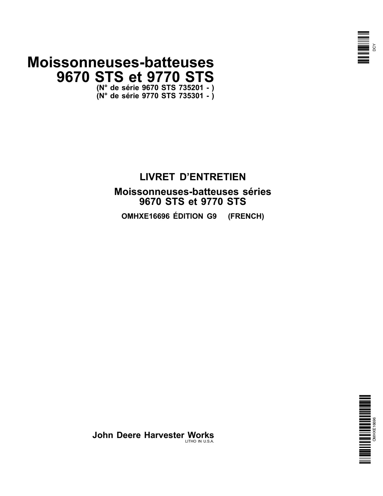 John Deere 9670 STS 9770 Combine Operator Manual OMHXE16696 FR 1 John Deere 9670 STS 9770 Combine Operator Manual OMHXE16696 FR