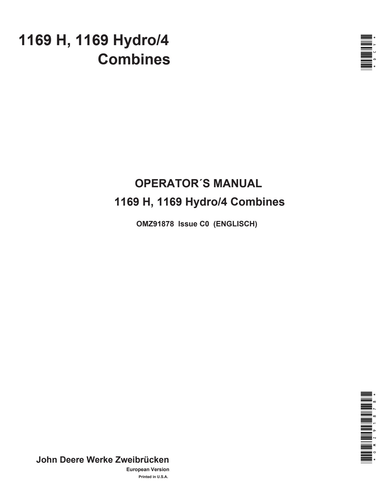 John Deere 9700 to 9900 OMZ91870 Self-propelled Forage Harvester Operator Manual OMZ91878 1 John Deere 9700 to 9900 OMZ91870 Self-propelled Forage Harvester Operator Manual OMZ91878