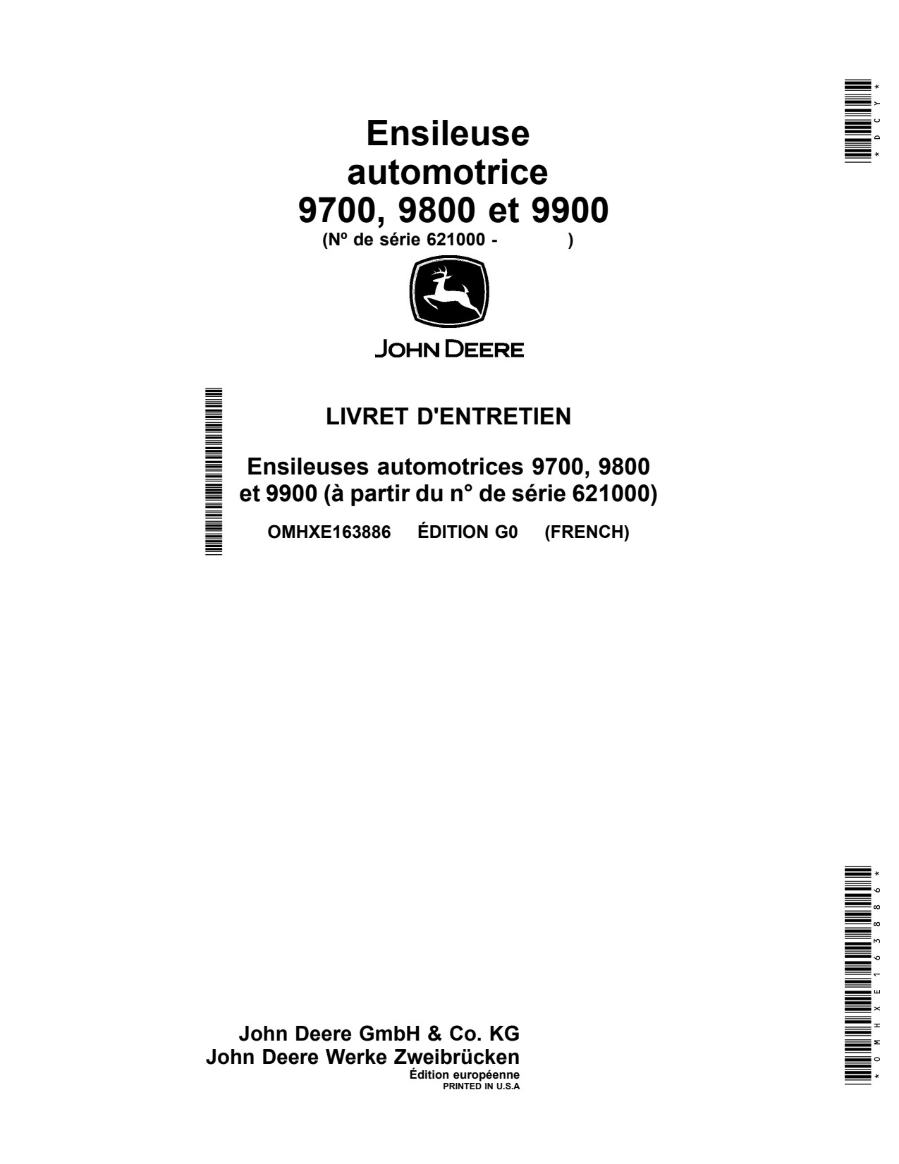 John Deere 9700 to 9900 Self-propelled Forage Harvester Operator Manual OMHXE163886 FR 1 John Deere 9700 to 9900 Self-propelled Forage Harvester Operator Manual OMHXE163886 FR