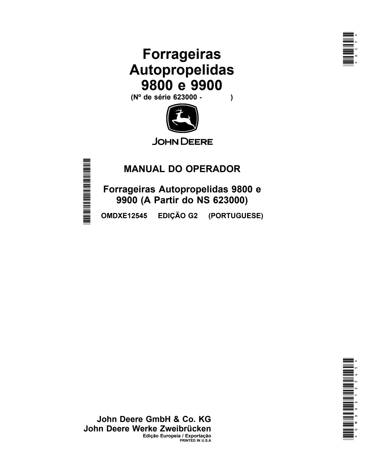 John Deere 9800 9900 Self-propelled Forage Harvester Operator Manual OMDXE12545 PT 1 John Deere 9800 9900 Self-propelled Forage Harvester Operator Manual OMDXE12545 PT