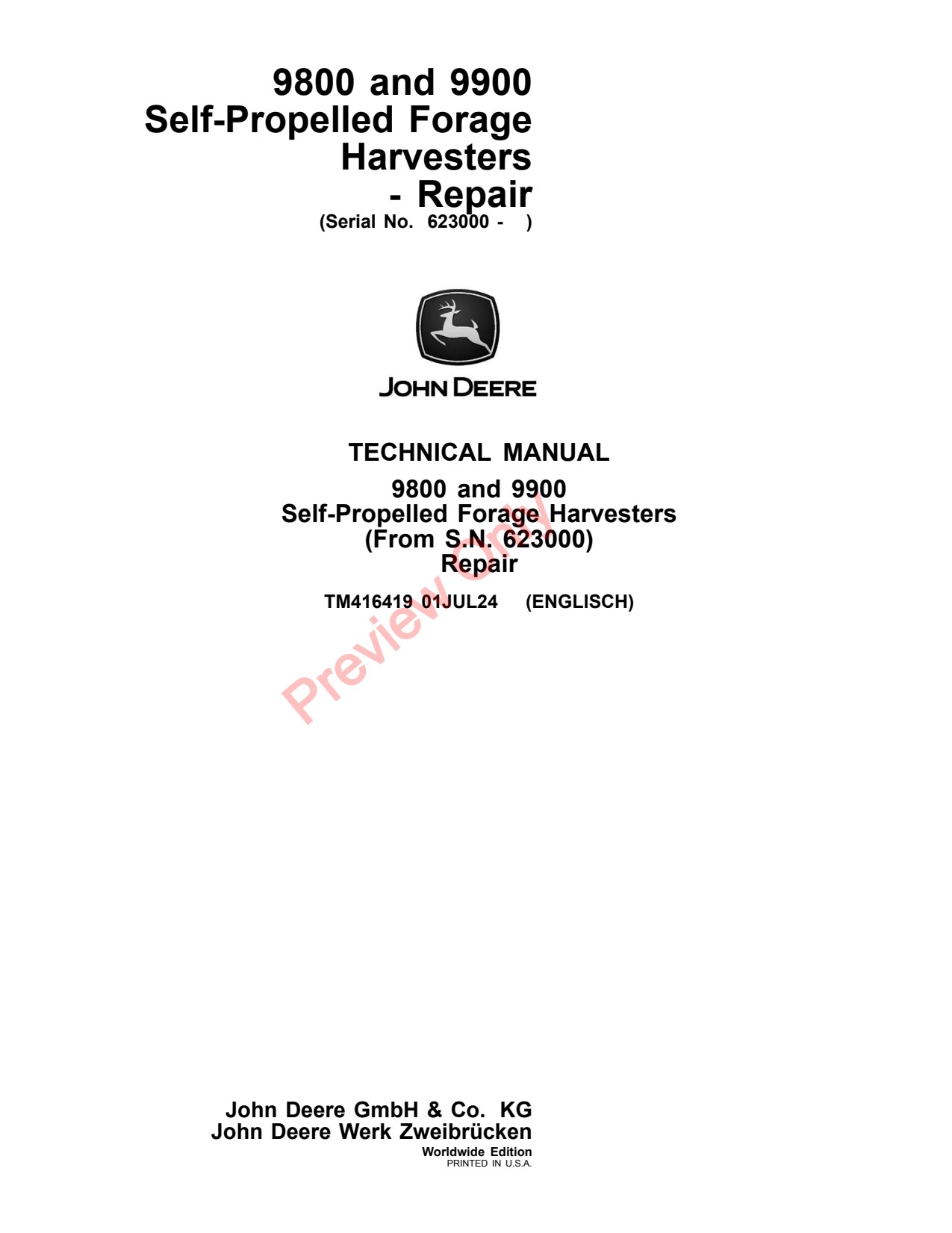 John Deere 9800 9900 Self-propelled Forage Harvester Repair Technical Manual TM416419 1 John Deere 9800 9900 Self-propelled Forage Harvester Repair Technical Manual TM416419