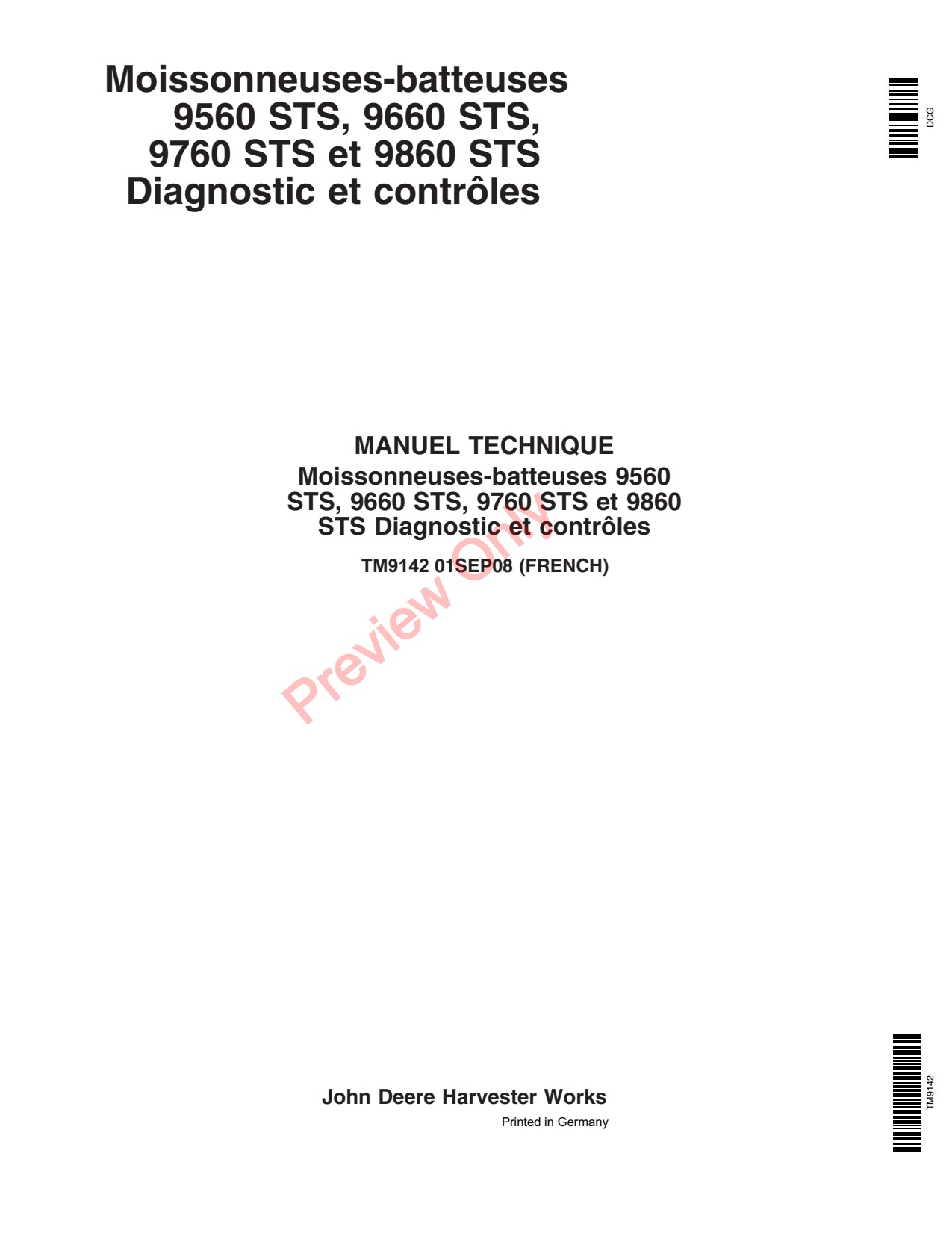John Deere 9860 STS 9660 9760 9560 Combine Technical Manual TM9142 FR 1 John Deere 9860 STS 9660 9760 9560 Combine Technical Manual TM9142 FR