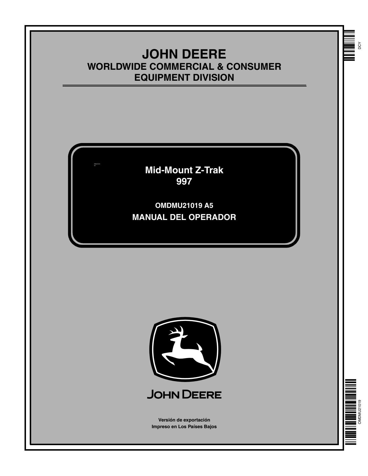 John Deere 997 Mid-mount Zero-Turn Mower Operator Manual OMDMU21019 ES 1 John Deere 997 Mid-mount Zero-Turn Mower Operator Manual OMDMU21019 ES