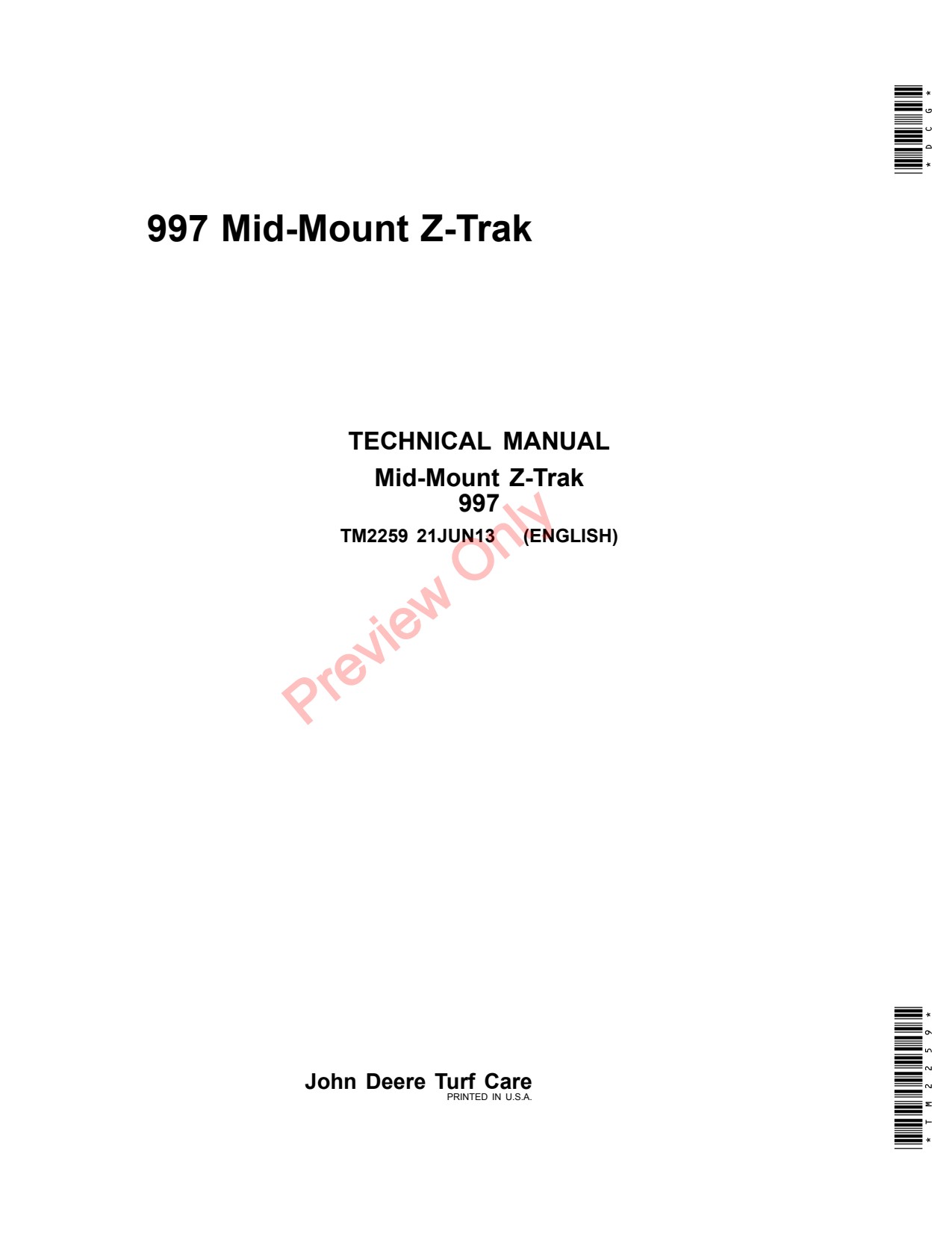 John Deere 997 Mid-mount Zero-Turn Mower Technical Manual TM2259 1 John Deere 997 Mid-mount Zero-Turn Mower Technical Manual TM2259