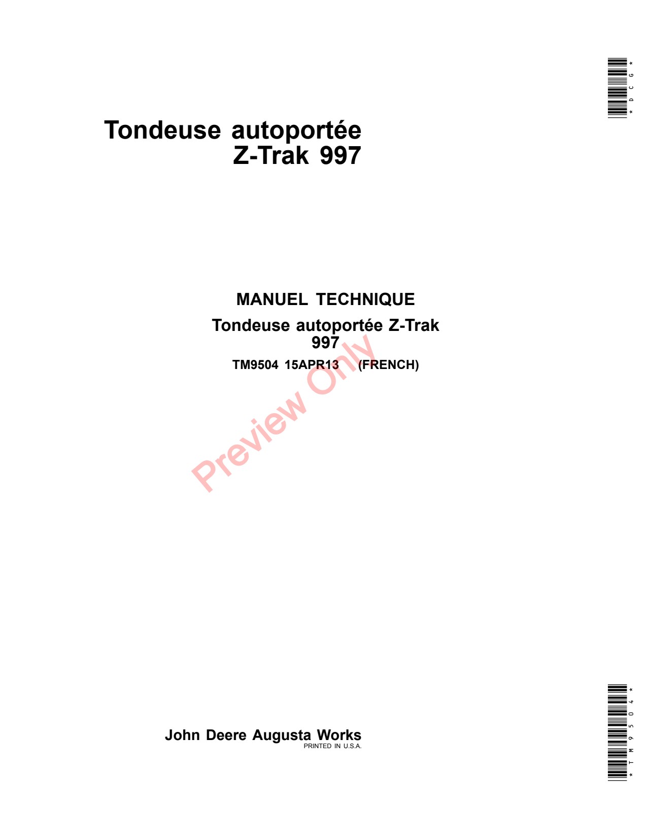 John Deere 997 Mid-mount Zero-Turn Mower Technical Manual TM9504 FR 1 John Deere 997 Mid-mount Zero-Turn Mower Technical Manual TM9504 FR