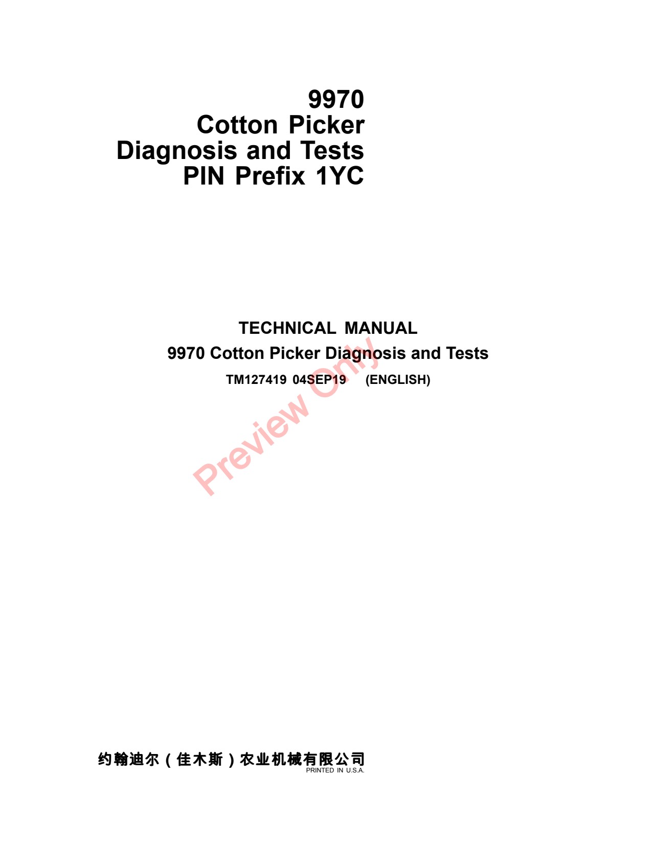 John Deere 9970 Manufactured in China Cotton Picker Diagnostic Technical Manual TM127419 1 John Deere 9970 Manufactured in China Cotton Picker Diagnostic Technical Manual TM127419