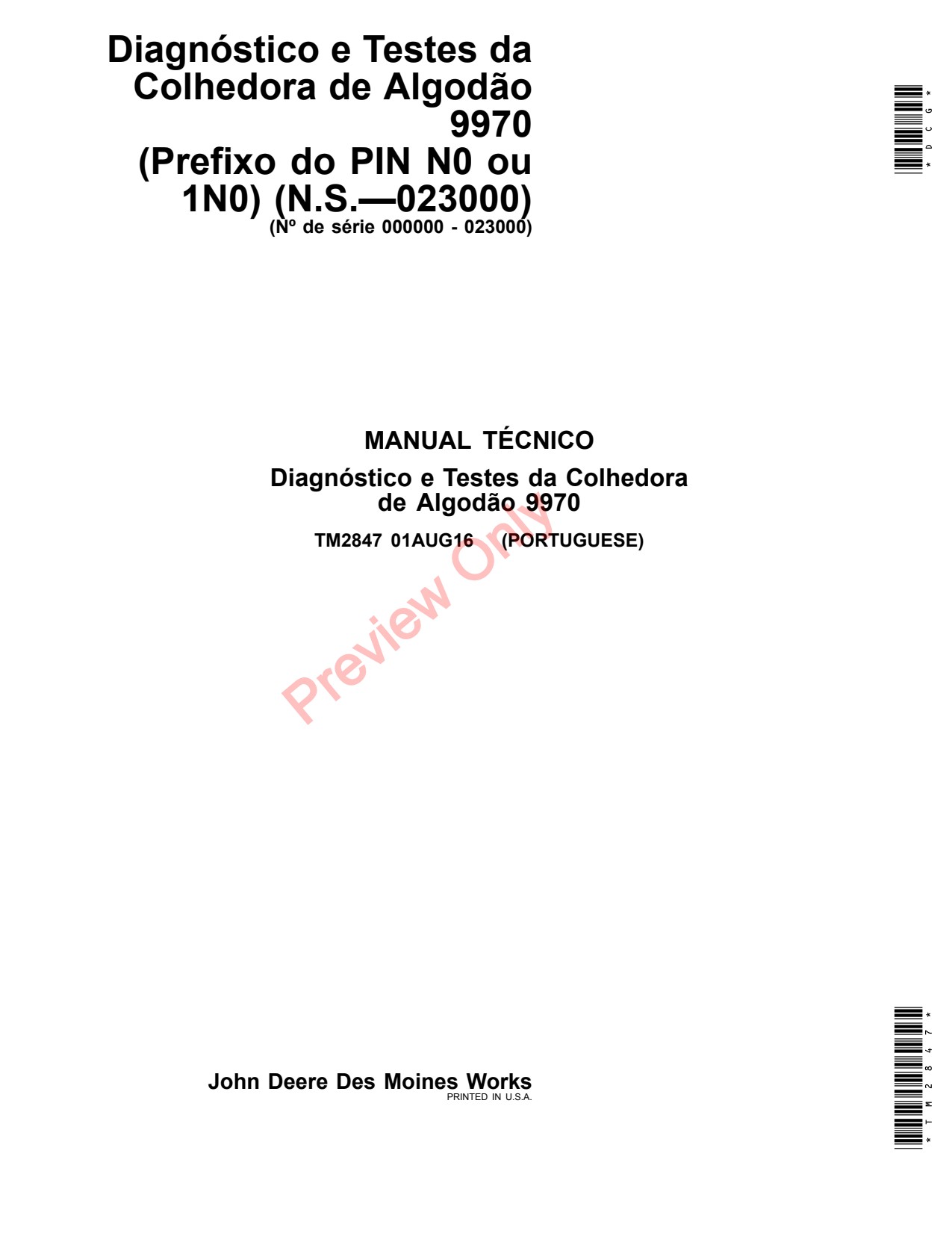 John Deere 9970 N0 Cotton Picker Diagnostic Technical Manual TM2847 PT 1 John Deere 9970 N0 Cotton Picker Diagnostic Technical Manual TM2847 PT