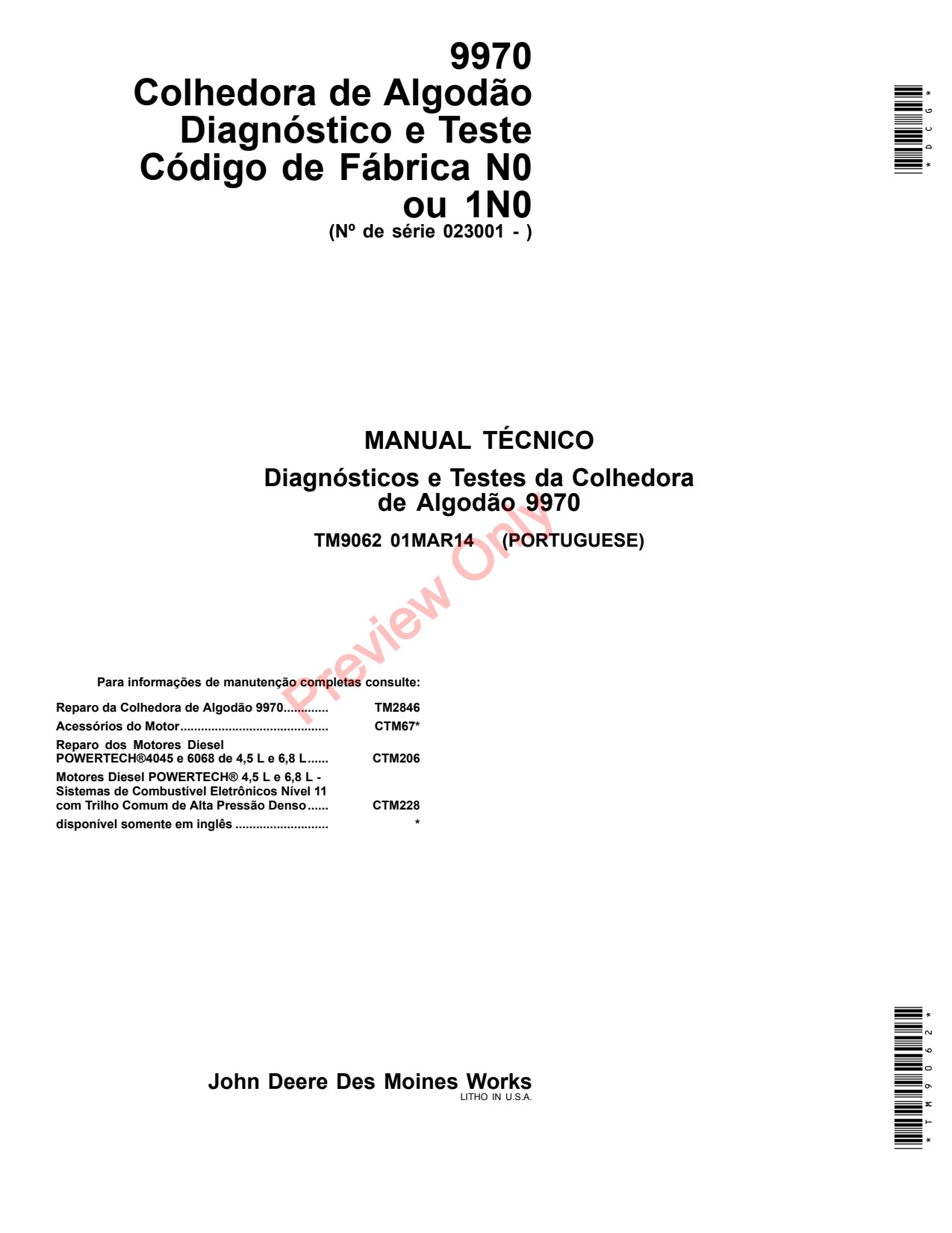 John Deere 9970 N0 Cotton Picker Diagnostic Technical Manual TM9062 PT 1 John Deere 9970 N0 Cotton Picker Diagnostic Technical Manual TM9062 PT