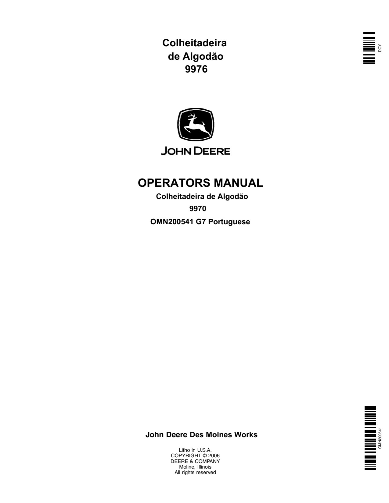 John Deere 9976 Cotton Picker Operator Manual OMN200541 PT 1 John Deere 9976 Cotton Picker Operator Manual OMN200541 PT