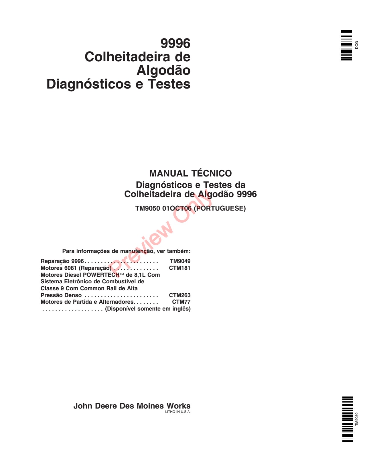 John Deere 9996 Cotton Picker Diagnostic Technical Manual TM9050 PT 1 John Deere 9996 Cotton Picker Diagnostic Technical Manual TM9050 PT