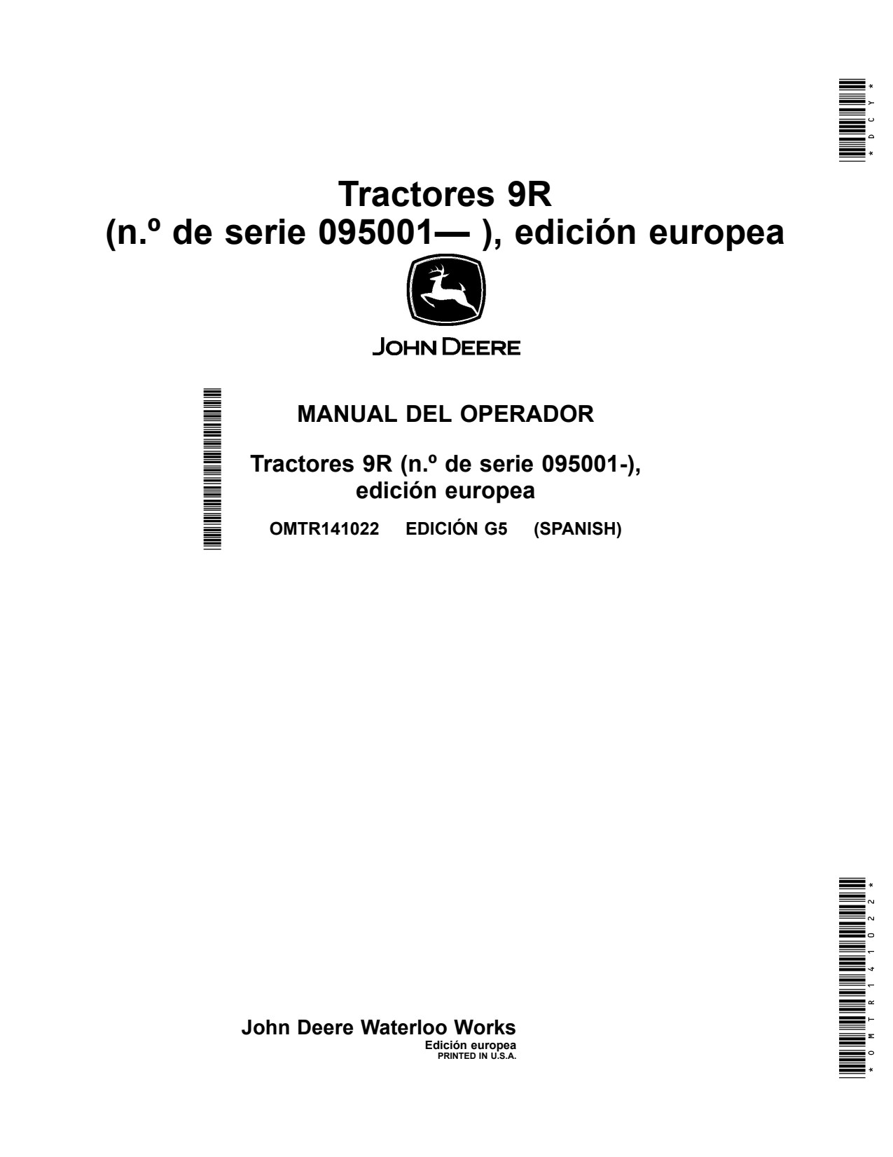 John Deere 9R 390 to 640 Scraper Tractor Operator Manual OMTR141022 ES 1 John Deere 9R 390 to 640 Scraper Tractor Operator Manual OMTR141022 ES