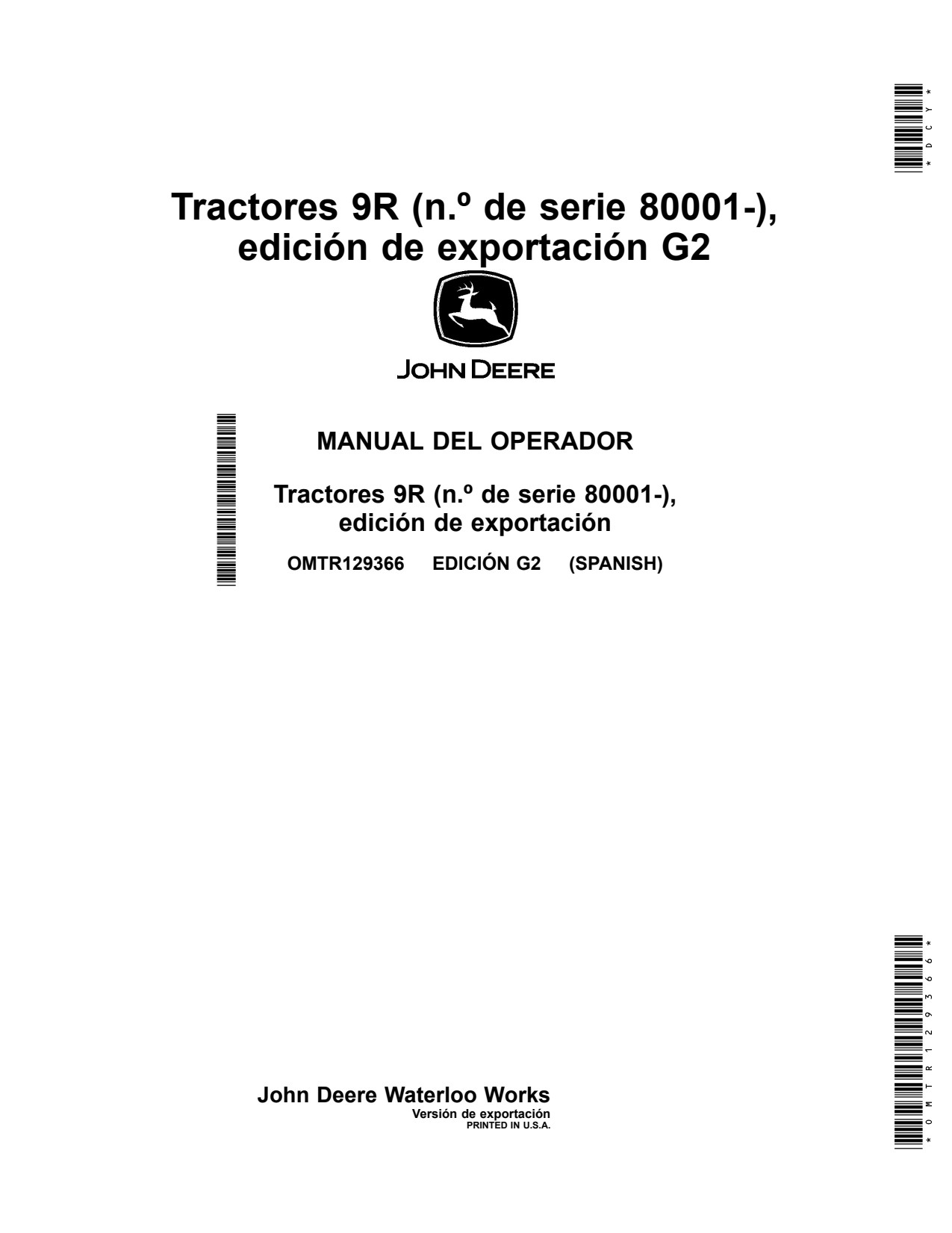 John Deere 9R 590 490 390 640 540 440 G2 Tractor Operator Manual OMTR129366 ES 1 John Deere 9R 590 490 390 640 540 440 G2 Tractor Operator Manual OMTR129366 ES