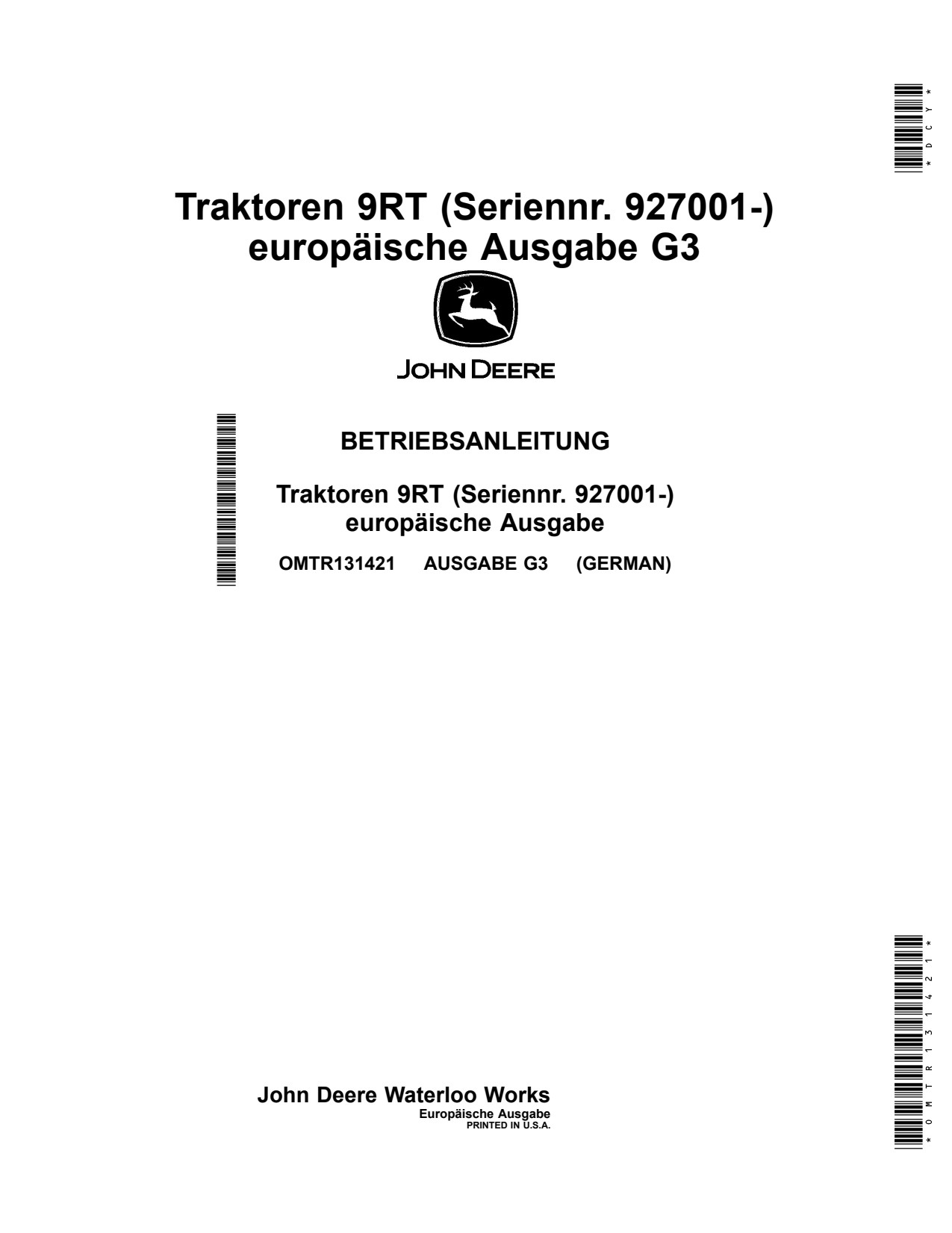 John Deere 9RT 490 to 590 G3 Tractor Operator Manual OMTR131421 DE 1 John Deere 9RT 490 to 590 G3 Tractor Operator Manual OMTR131421 DE