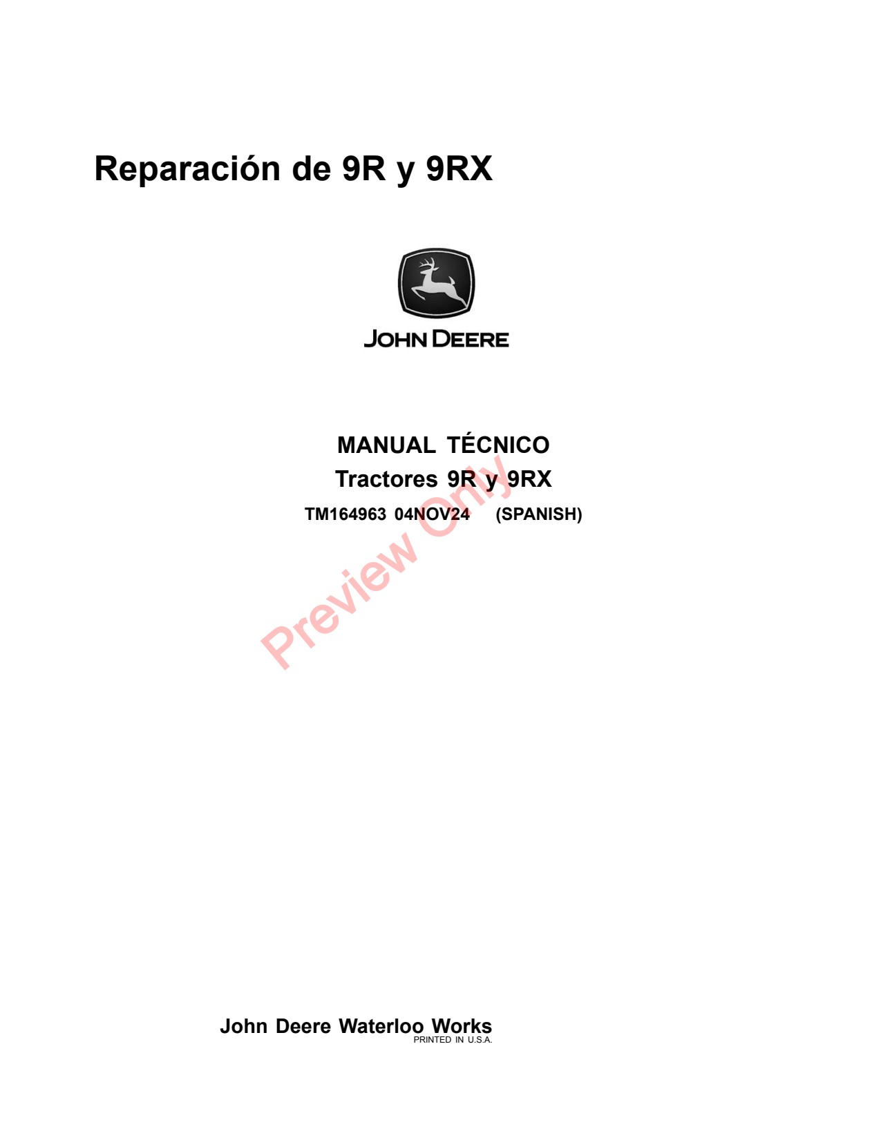 John Deere 9RX 540 9R 490 Scraper 640 590 440 390 Tractor Repair Technical Manual TM164963 ES 1 John Deere 9RX 540 9R 490 Scraper 640 590 440 390 Tractor Repair Technical Manual TM164963 ES