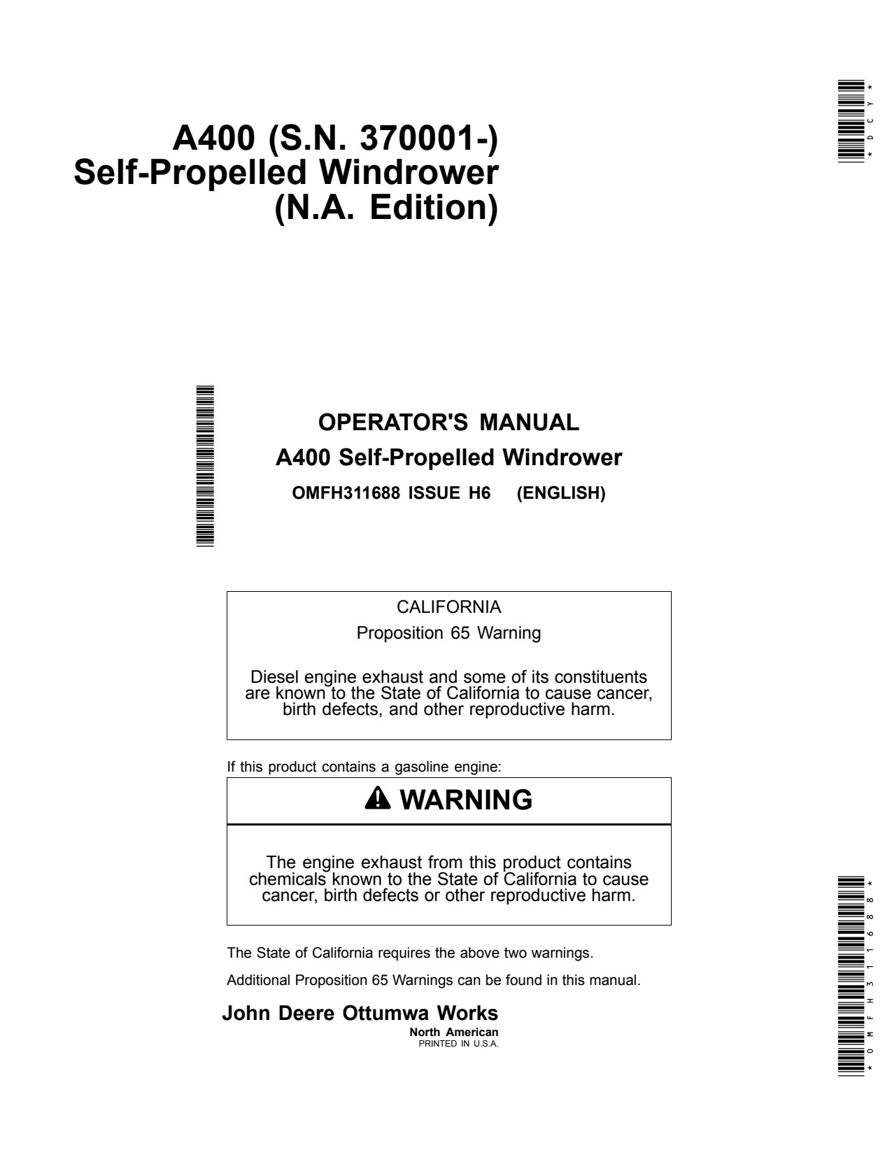 John Deere A400 Self-propelled Windrower Operator Manual OMFH311688 1 John Deere A400 Self-propelled Windrower Operator Manual OMFH311688