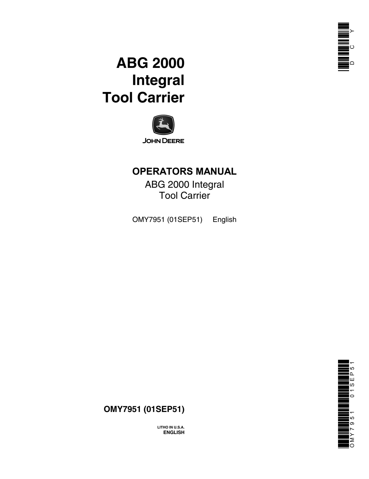 John Deere ABG-2000 ABG2000 Integral Tool Carrier Operator Manual OMY7951 1 John Deere ABG-2000 ABG2000 Integral Tool Carrier Operator Manual OMY7951