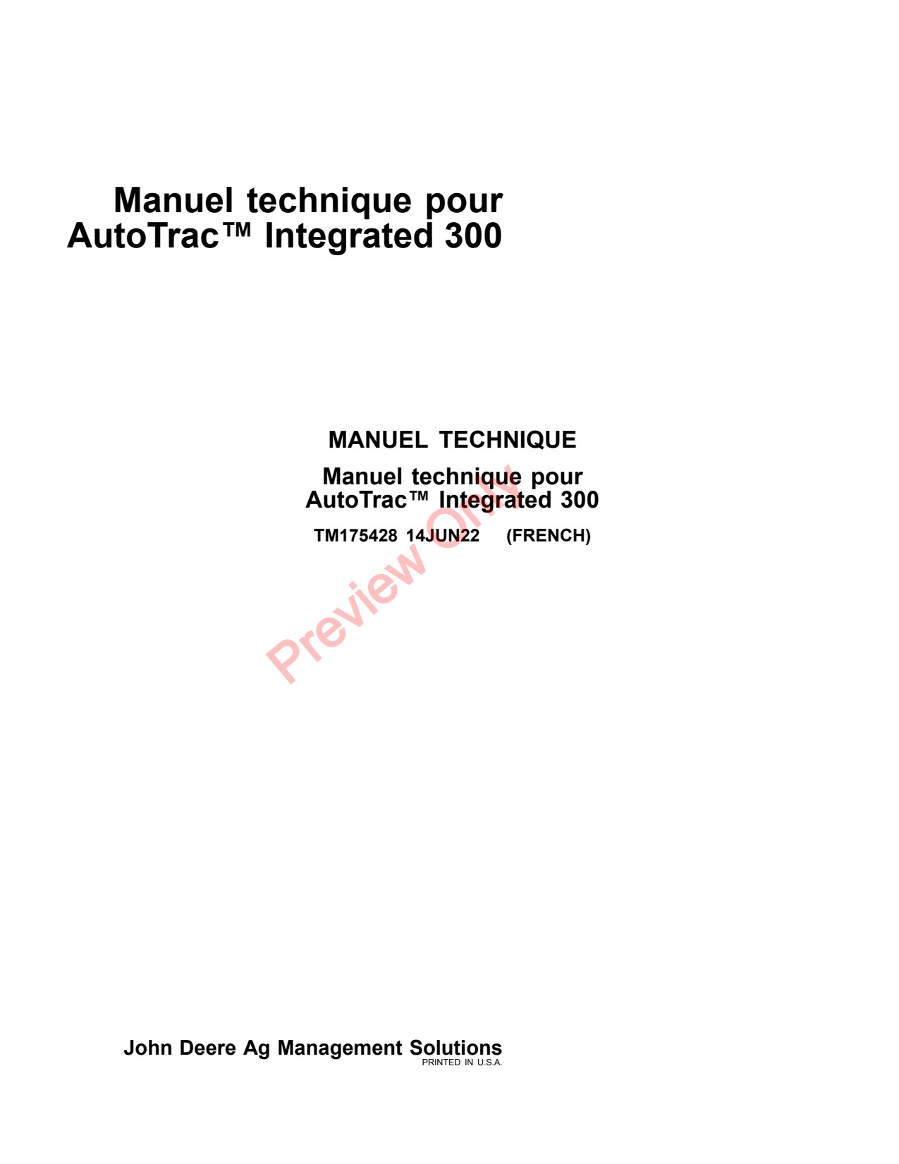 John Deere AMS ATI 300 Precision Ag Electronics Technical Manual TM175428 FR 1 John Deere AMS ATI 300 Precision Ag Electronics Technical Manual TM175428 FR