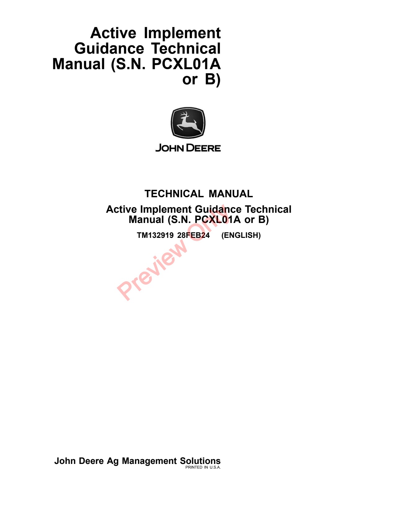 John Deere AMS Active Implement Guidance PCXL01A Precision Ag Electronics Technical Manual TM132919 1 John Deere AMS Active Implement Guidance PCXL01A Precision Ag Electronics Technical Manual TM132919