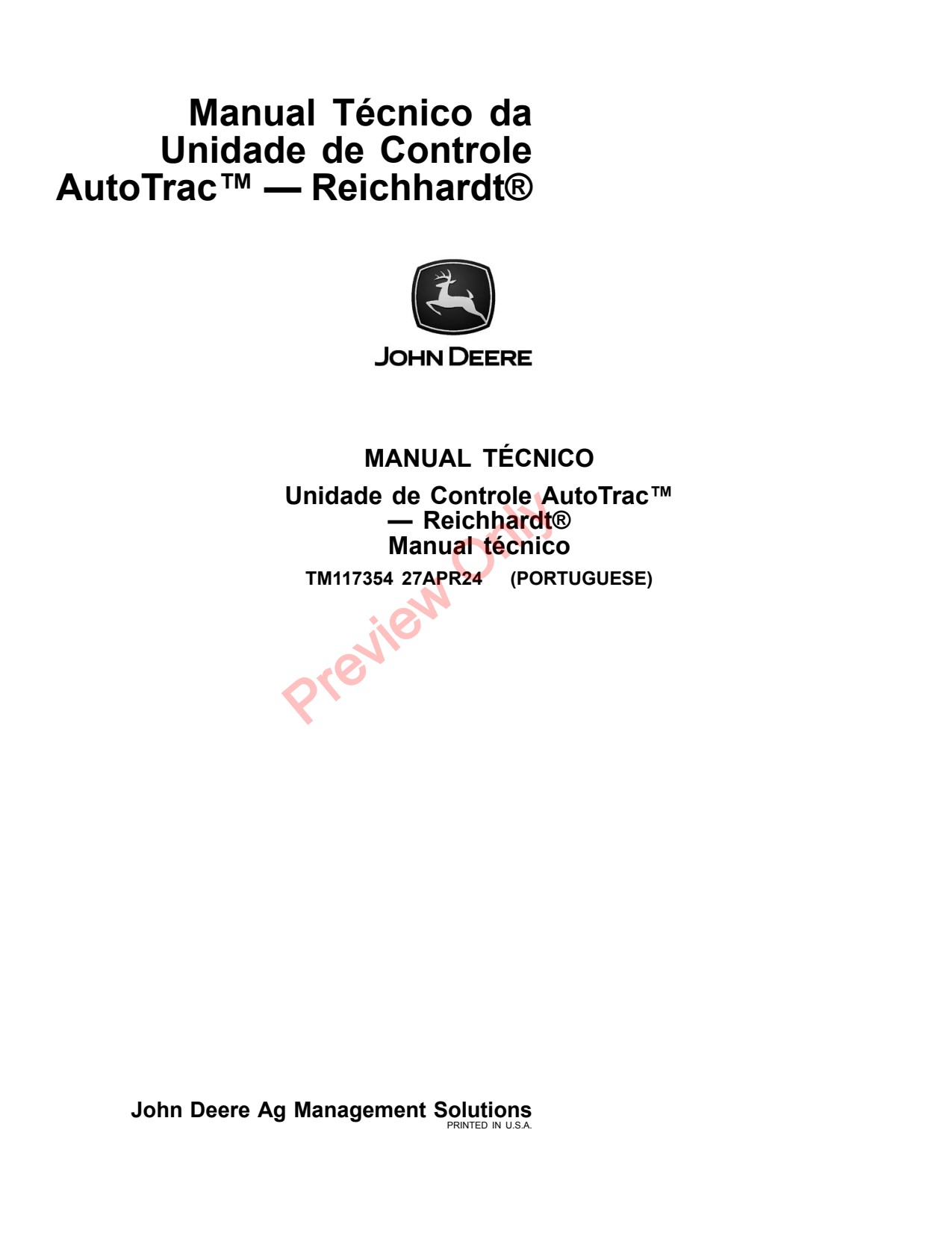 John Deere AMS AutoTrac Controller - Reichhardt Precision Ag Electronics Technical Manual TM117354 PT 1 John Deere AMS AutoTrac Controller - Reichhardt Precision Ag Electronics Technical Manual TM117354 PT