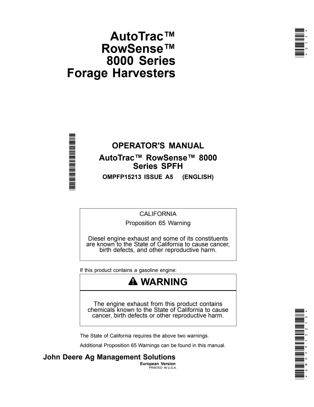 John Deere AMS AutoTrac RowSense 8100 8600 8200 8400 8500 9600 to 9900 8000 Self-propelled Forage Harvester Operator Manual OMPFP15213 1 John Deere AMS AutoTrac RowSense 8100 8600 8200 8400 8500 9600 to 9900 8000 Self-propelled Forage Harvester Operator Manual OMPFP15213