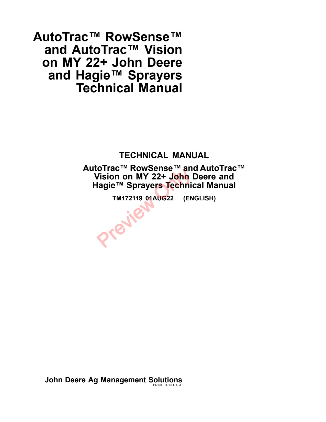 John Deere AMS AutoTrac RowSense Vision on MY 22+ Hagie Sprayers Technical Manual AT 22 Self-Propelled Sprayer TM172119 1 John Deere AMS AutoTrac RowSense Vision on MY 22+ Hagie Sprayers Technical Manual AT 22 Self-Propelled Sprayer TM172119