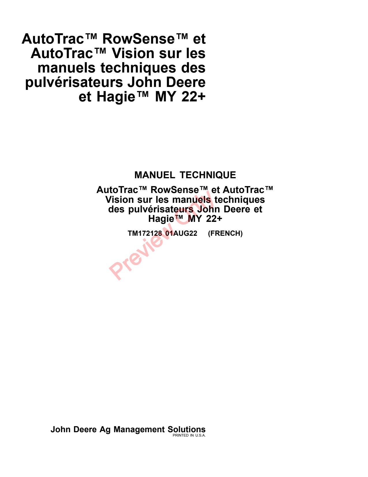 John Deere AMS AutoTrac RowSense Vision on MY 22+ Hagie Sprayers Technical Manual AT 22 Self-Propelled Sprayer TM172128 FR 1 John Deere AMS AutoTrac RowSense Vision on MY 22+ Hagie Sprayers Technical Manual AT 22 Self-Propelled Sprayer TM172128 FR