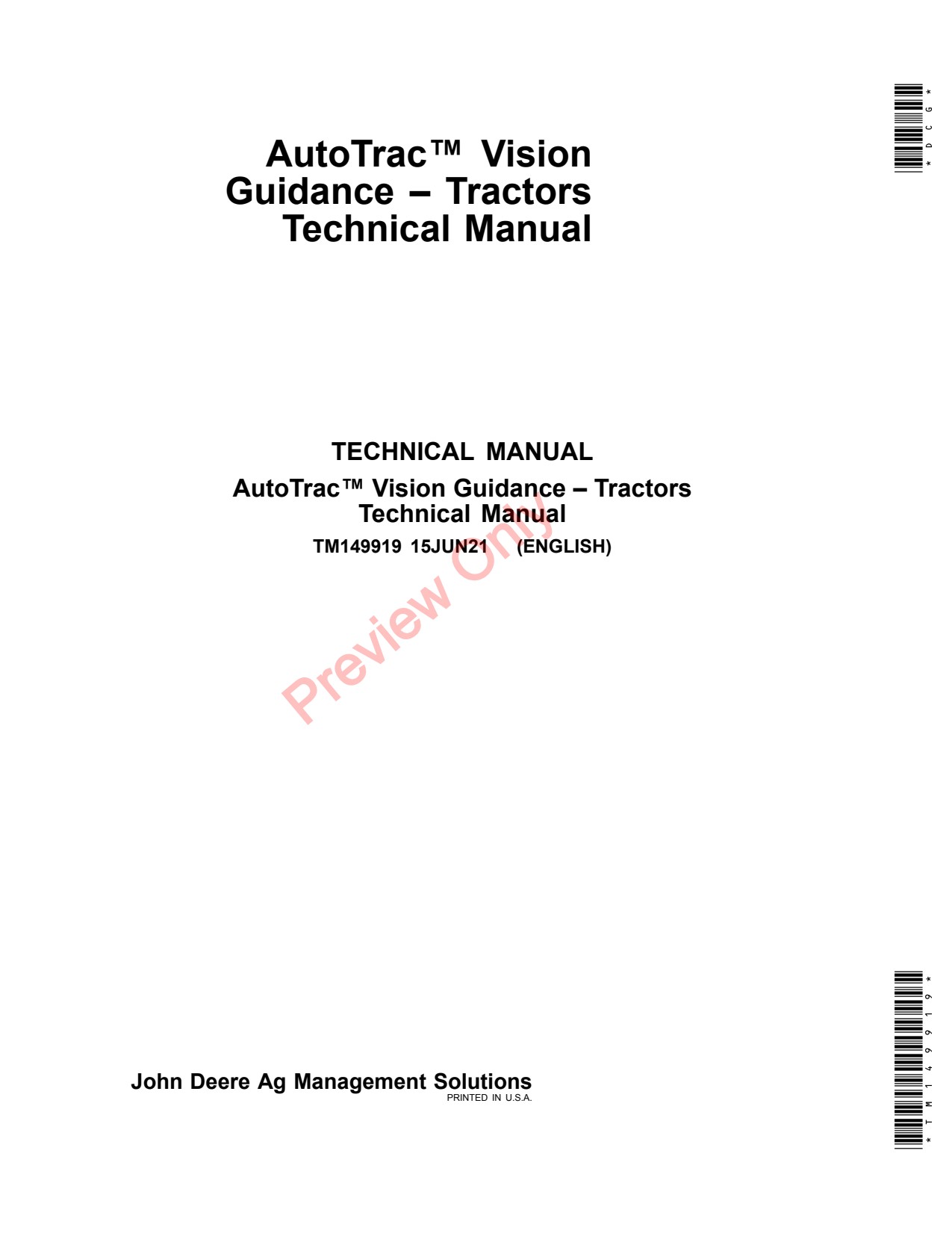 John Deere AMS AutoTrac Vision Guidance – Tractors Technical Manual Tractor TM149919 1 John Deere AMS AutoTrac Vision Guidance – Tractors Technical Manual Tractor TM149919
