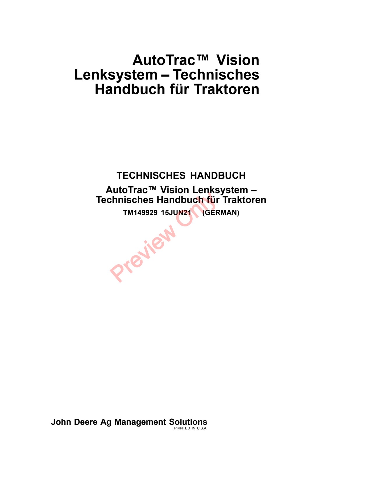 John Deere AMS AutoTrac Vision Guidance – Tractors Technical Manual Tractor TM149929 DE 1 John Deere AMS AutoTrac Vision Guidance – Tractors Technical Manual Tractor TM149929 DE