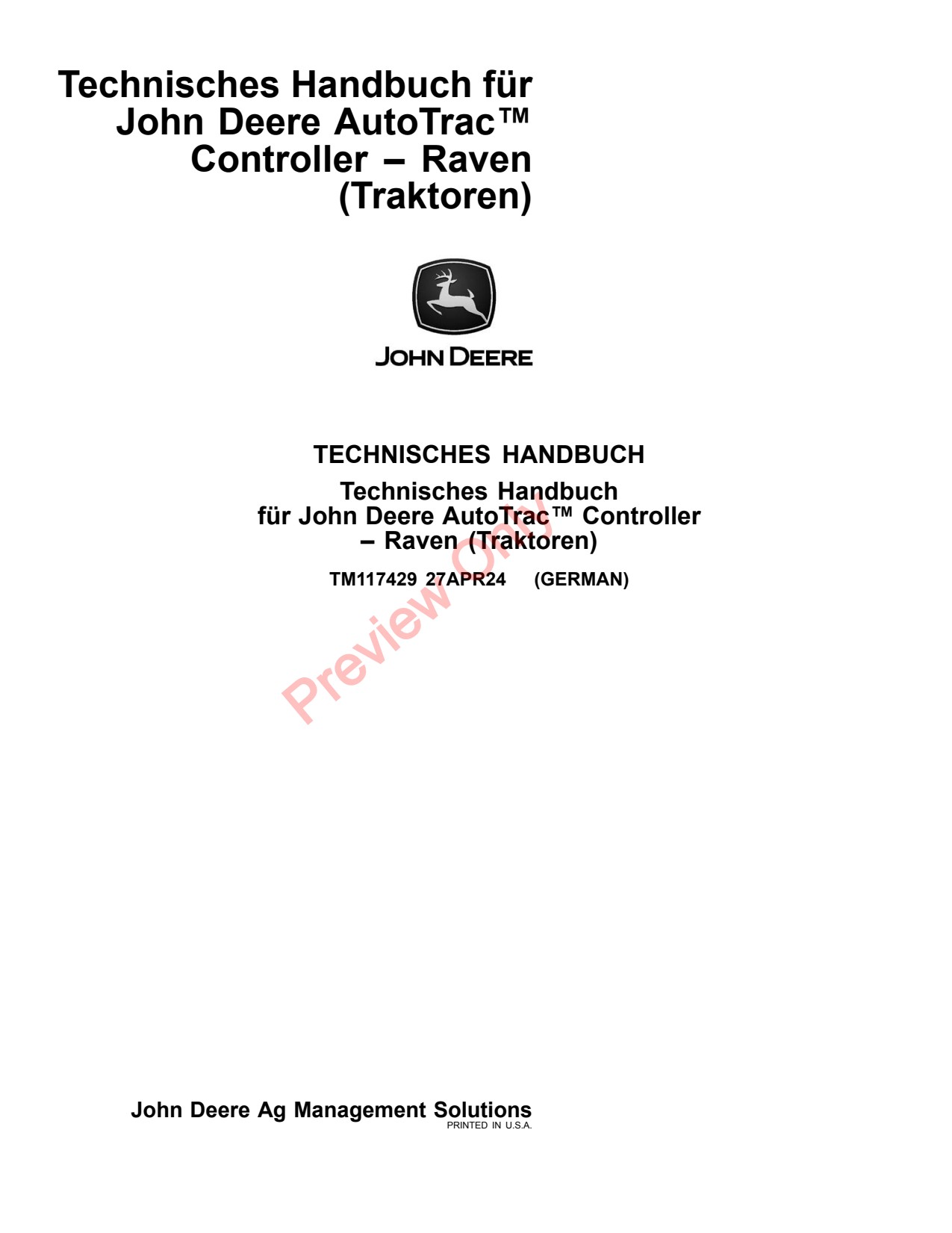 John Deere AMS AutoTrac™ Controller - Raven Tractors Precision Ag Electronics Technical Manual TM117429 DE 1 John Deere AMS AutoTrac™ Controller - Raven Tractors Precision Ag Electronics Technical Manual TM117429 DE