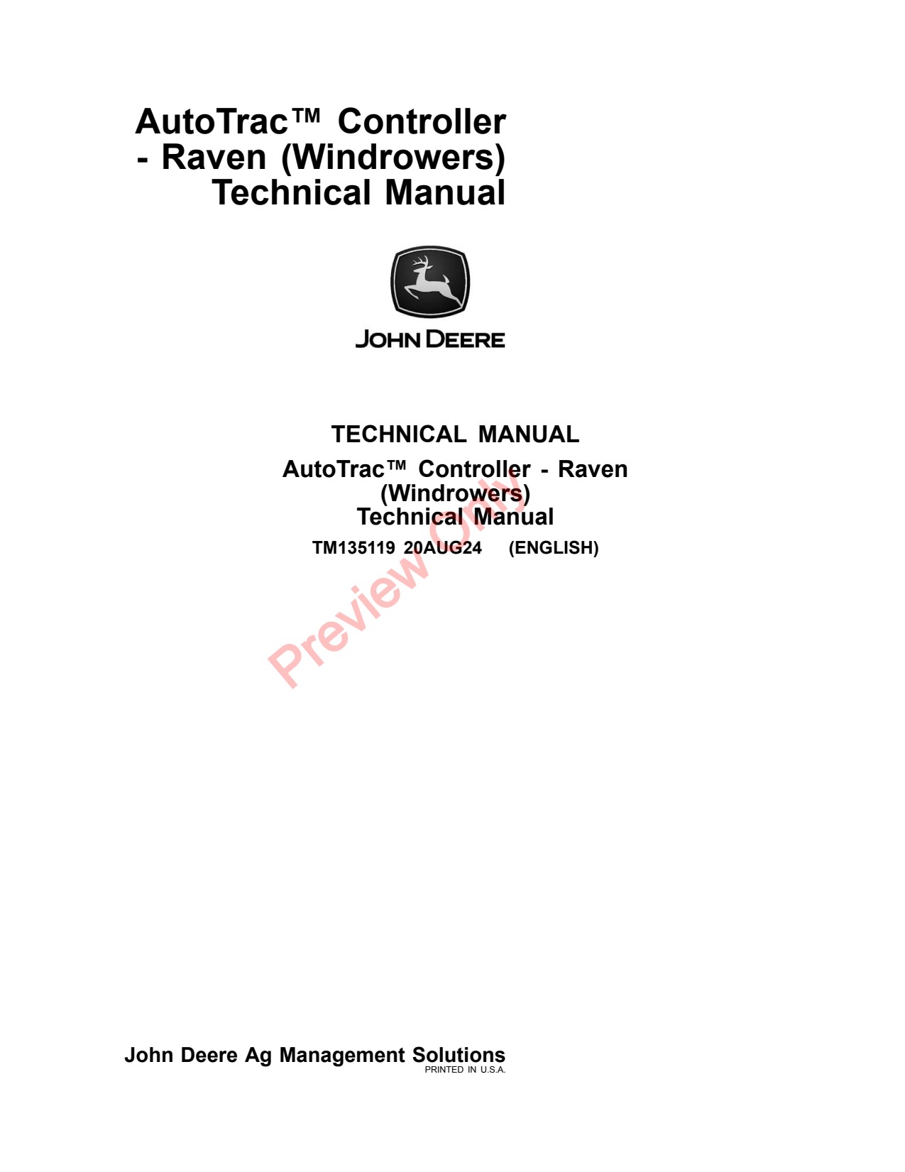John Deere AMS AutoTrac™ Controller - Raven W150 W155 W170 Windrowers Windrower Technical Manual TM135119 1 John Deere AMS AutoTrac™ Controller - Raven W150 W155 W170 Windrowers Windrower Technical Manual TM135119