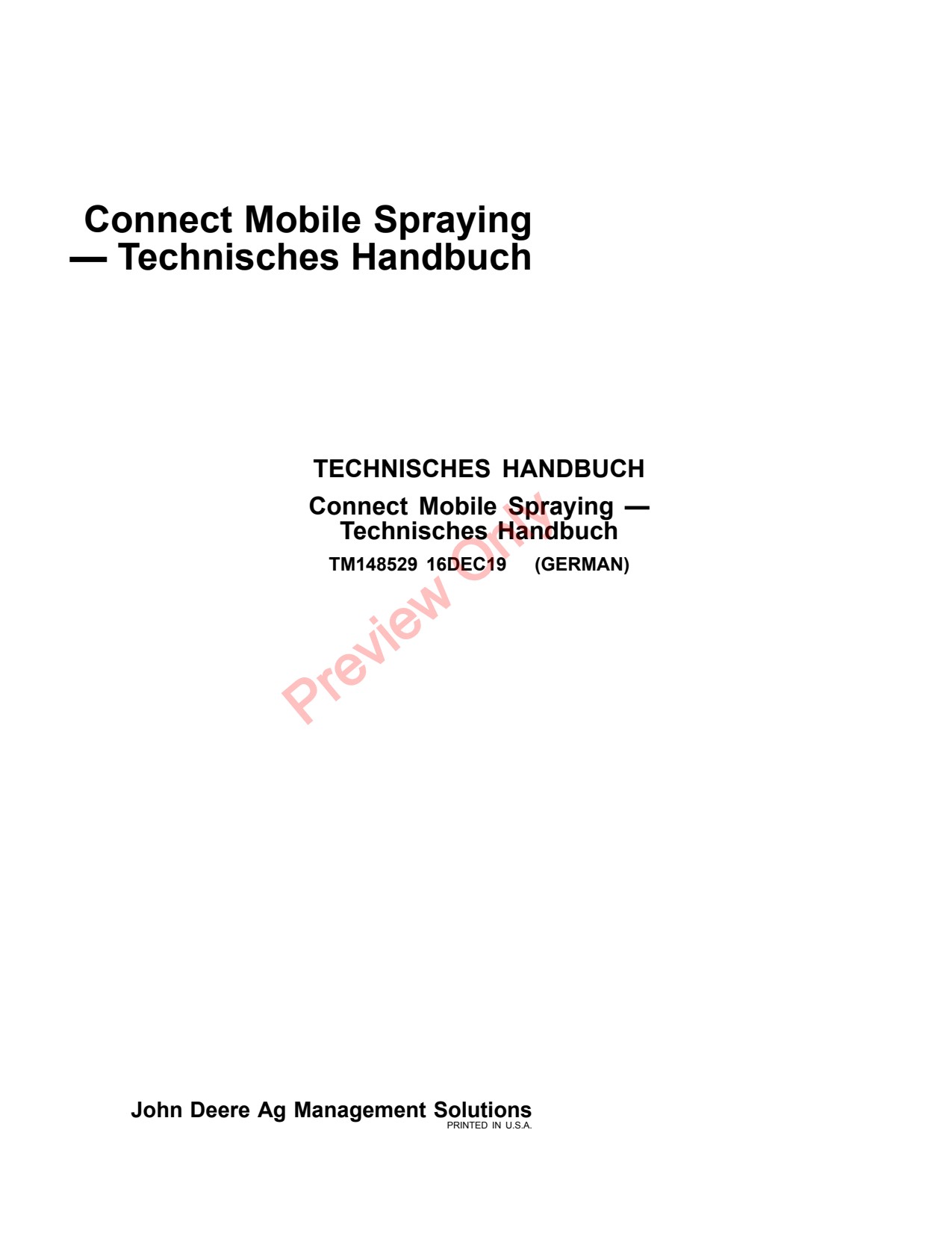John Deere AMS Connect Mobile Spraying Precision Ag Electronics Technical Manual TM148529 DE 1 John Deere AMS Connect Mobile Spraying Precision Ag Electronics Technical Manual TM148529 DE