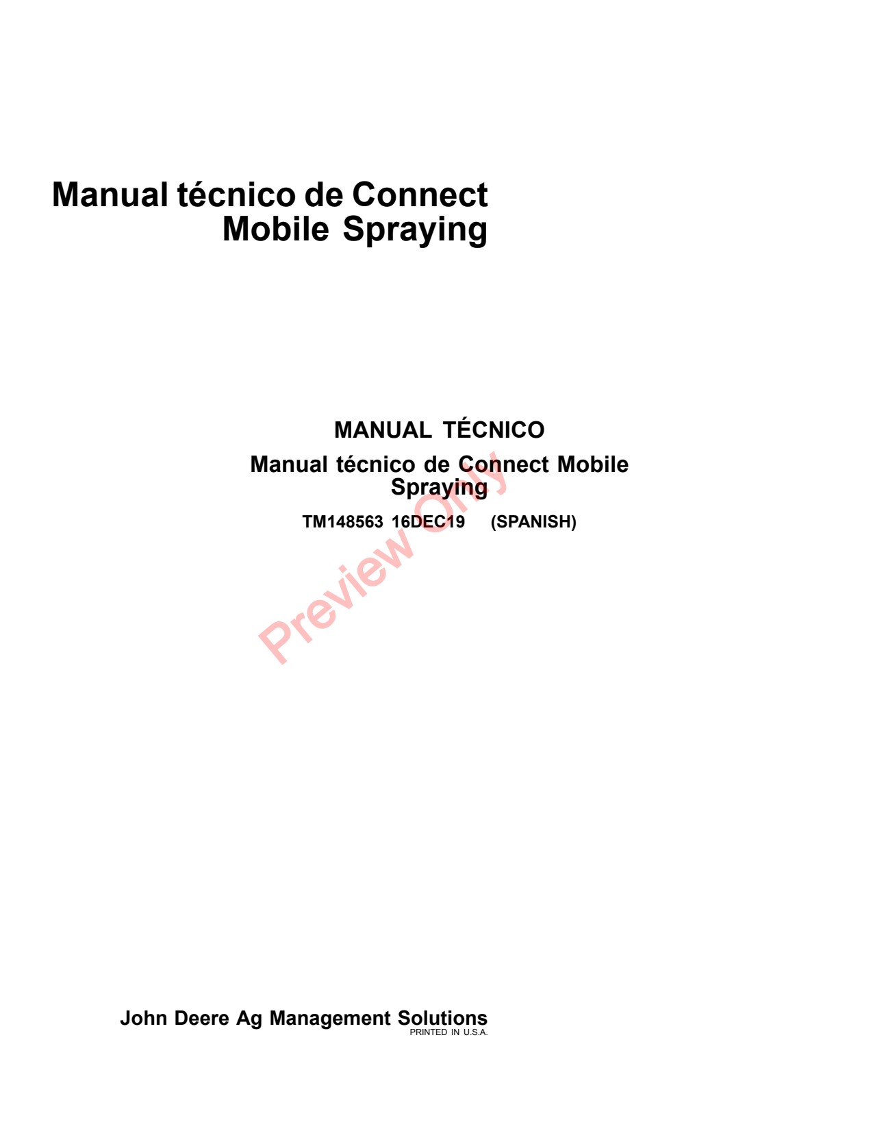 John Deere AMS Connect Mobile Spraying Precision Ag Electronics Technical Manual TM148563 ES 1 John Deere AMS Connect Mobile Spraying Precision Ag Electronics Technical Manual TM148563 ES