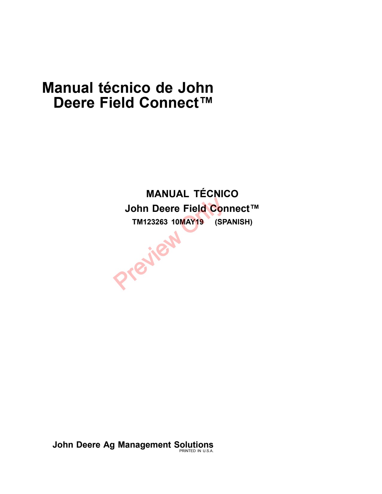 John Deere AMS Field Connect Precision Ag Electronics Technical Manual TM123263 ES 1 John Deere AMS Field Connect Precision Ag Electronics Technical Manual TM123263 ES